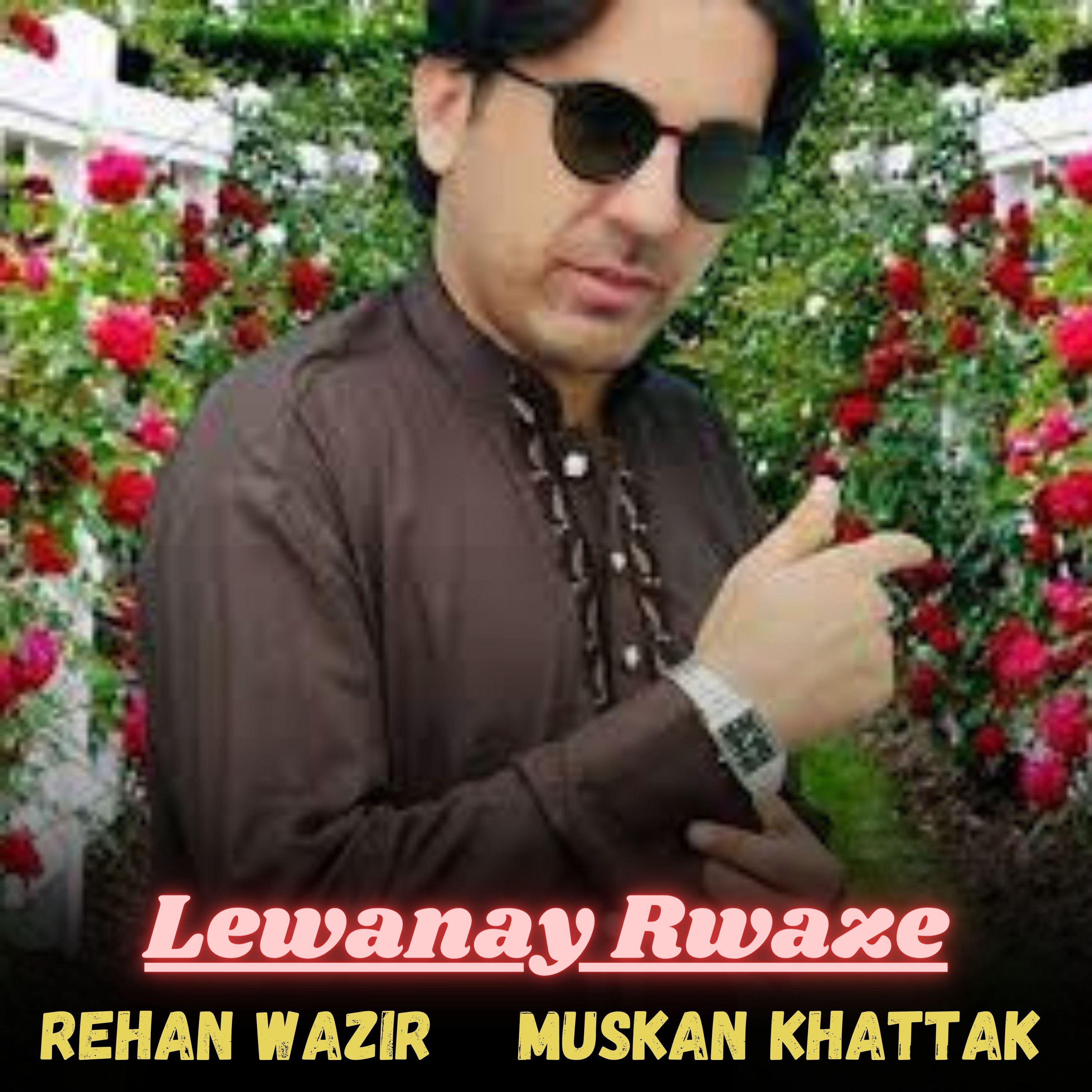 Постер альбома Lewanay Rwaze