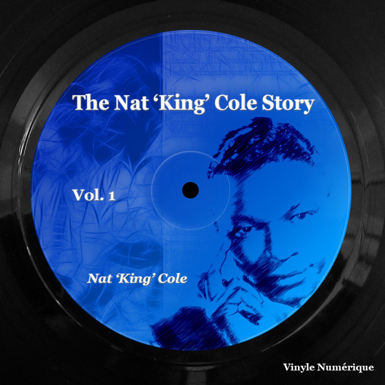 Постер альбома The Nat 'King' Cole Story, Vol. 1