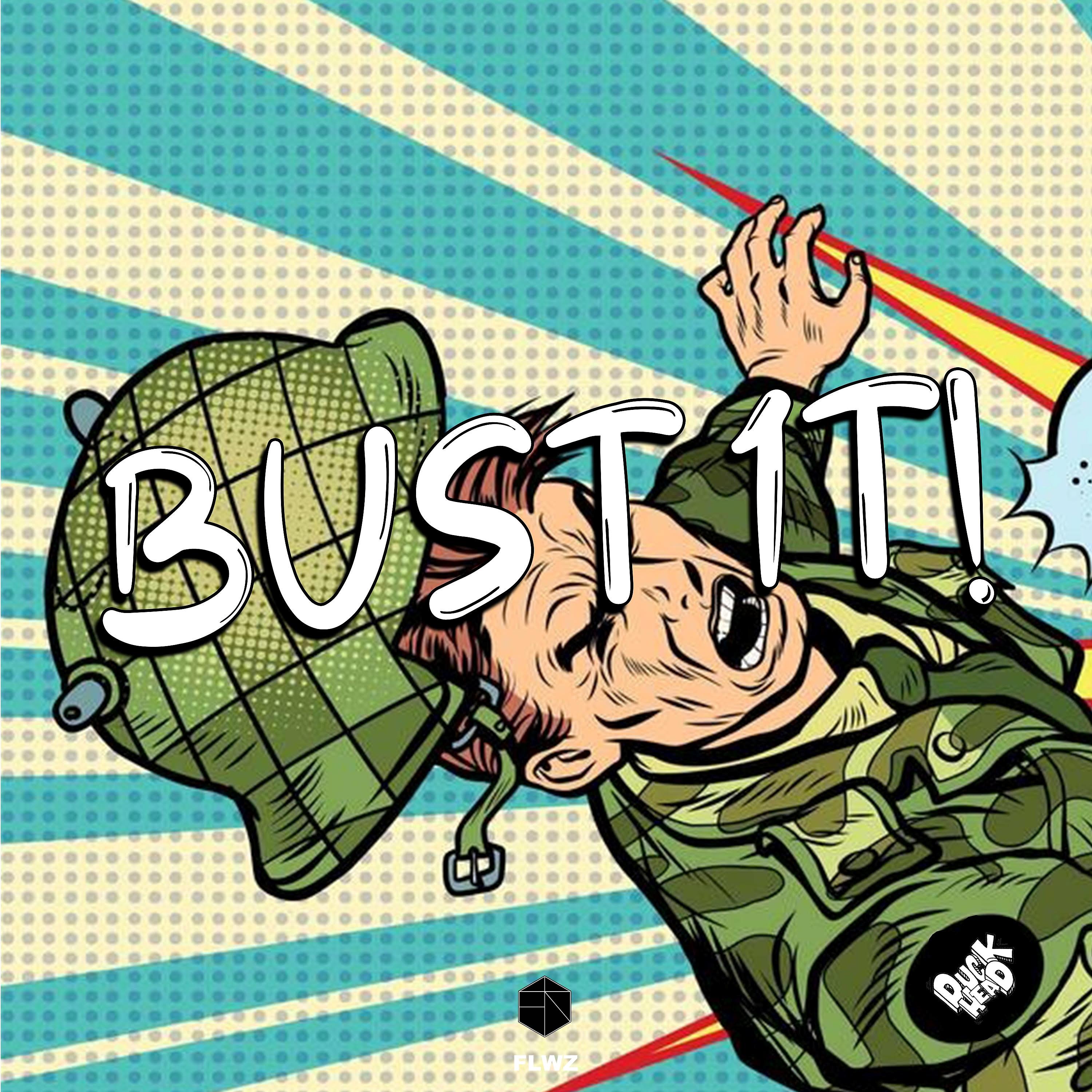 Постер альбома Bust It!