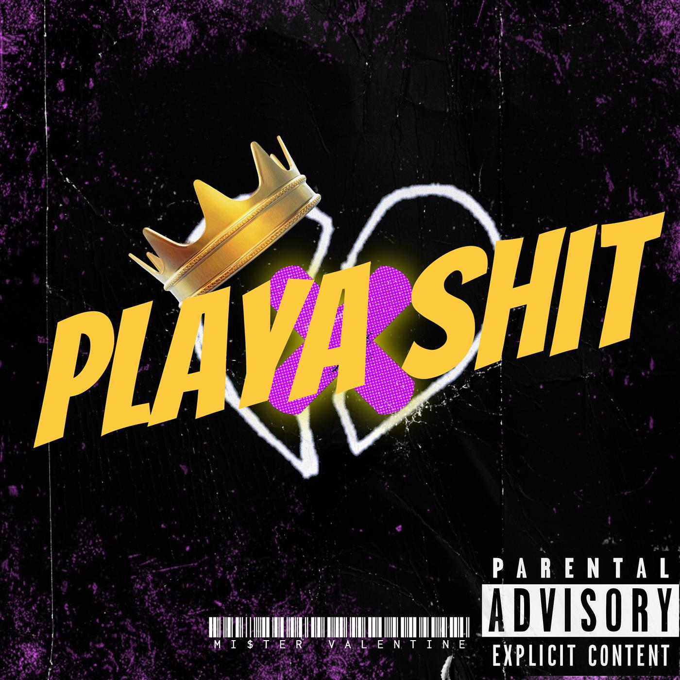 Постер альбома Playa Shit