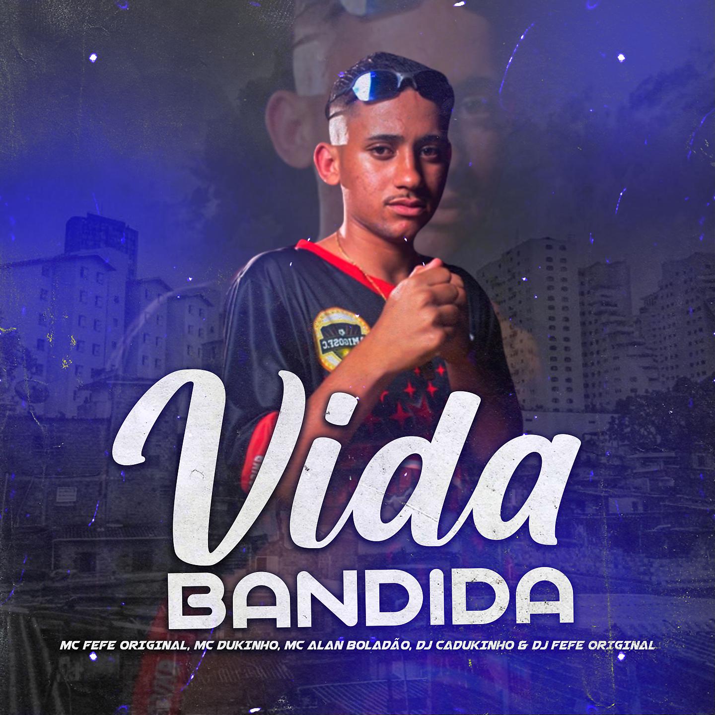 Постер альбома VIDA BANDIDA