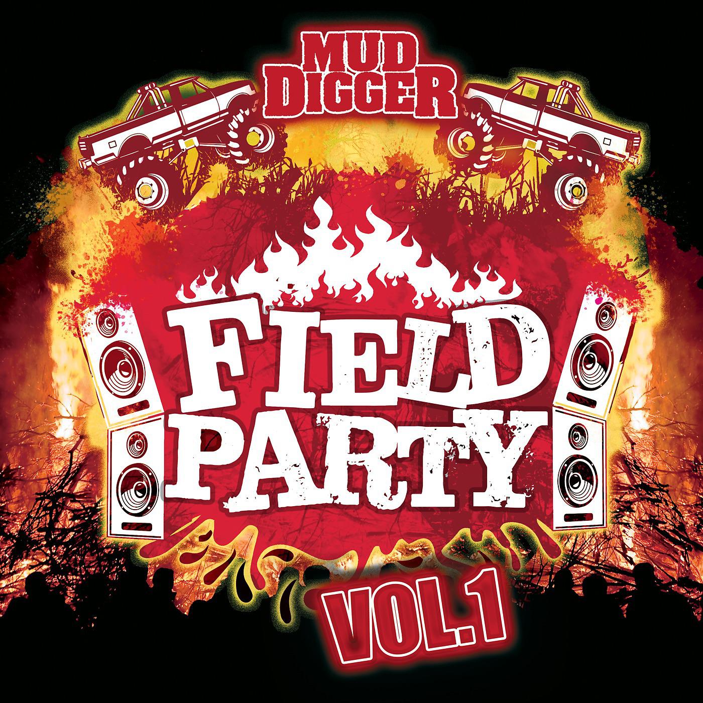 Постер альбома Mud Digger Field Party, Vol. 1