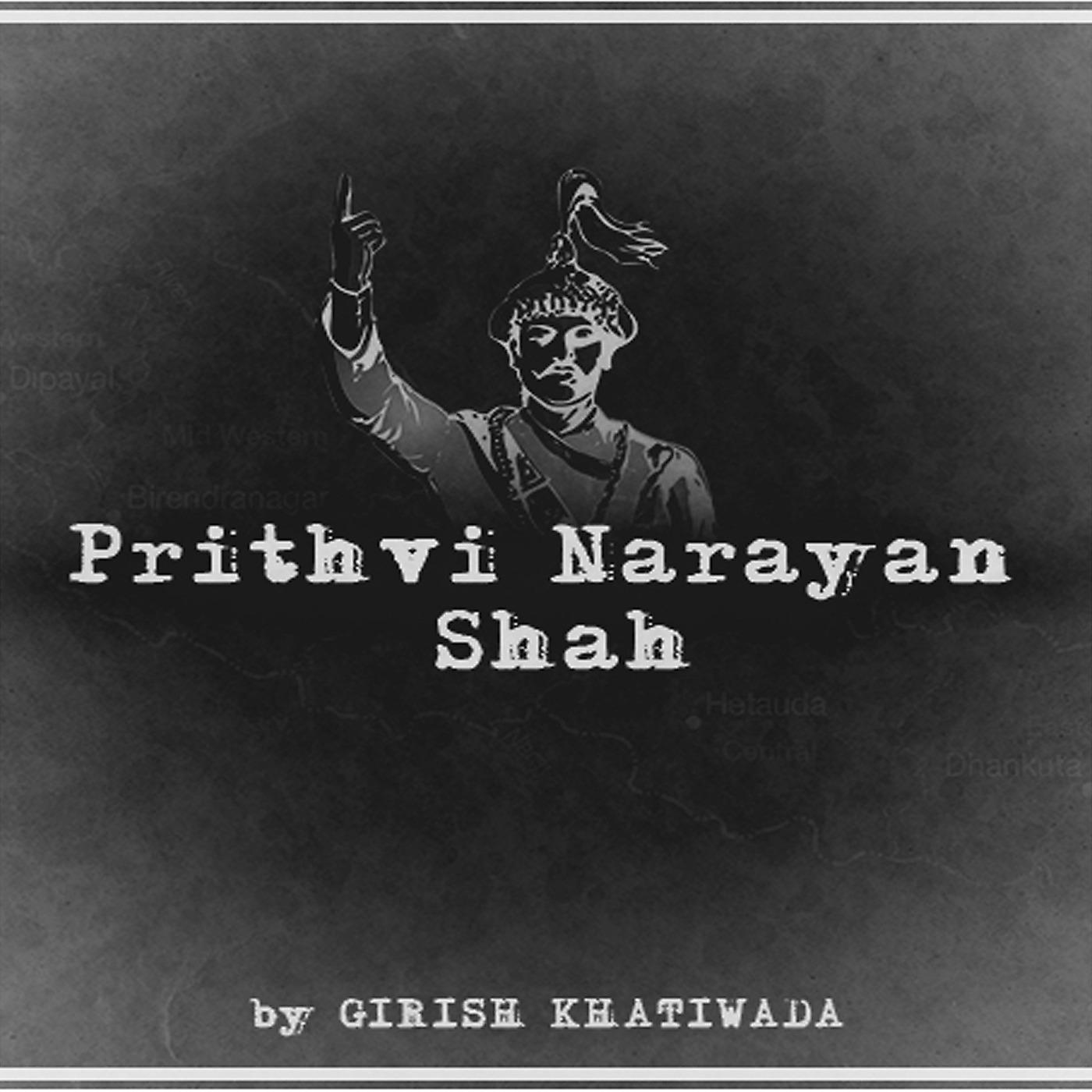 Постер альбома Prithvi Narayan Shah