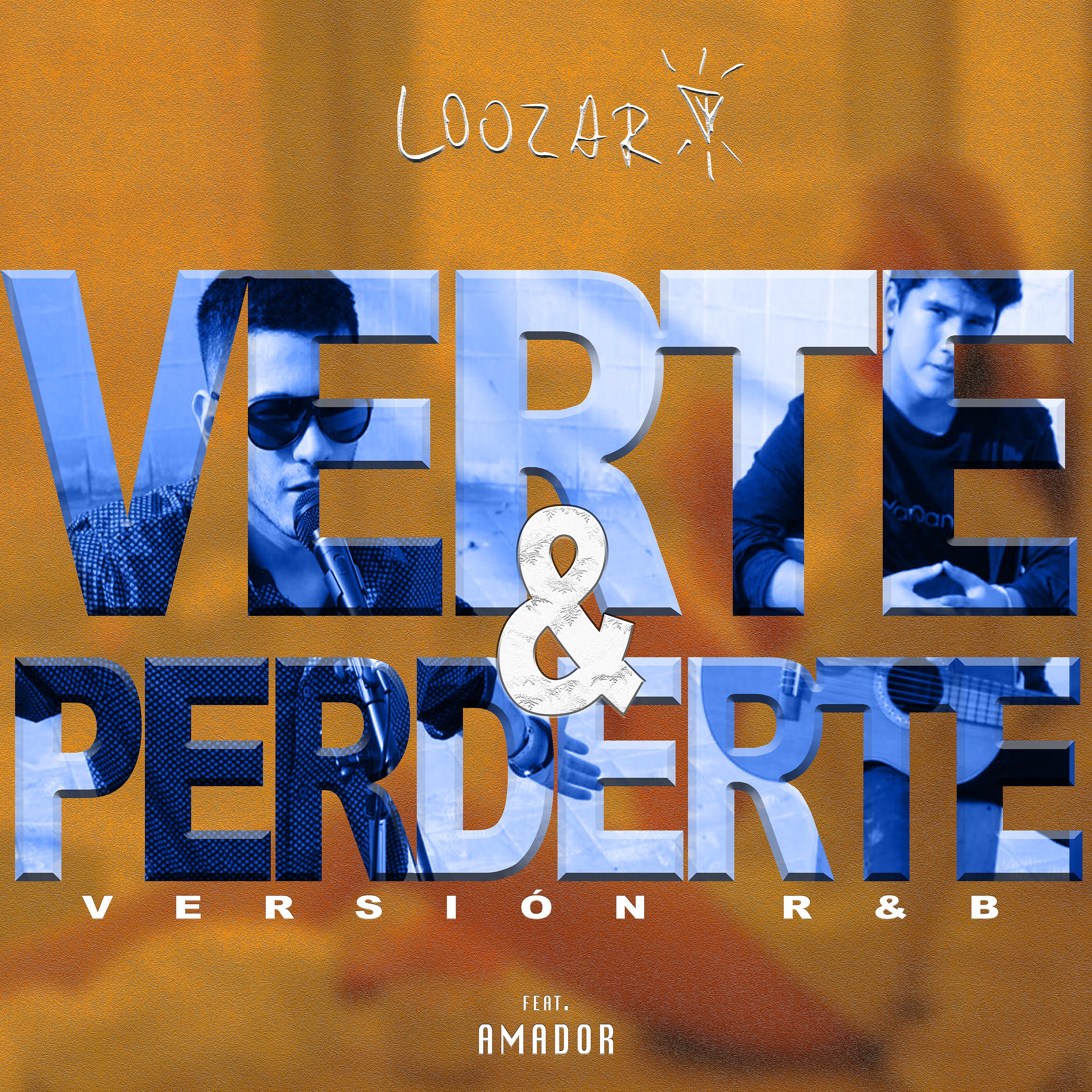 Постер альбома Verte & Perderte (Versión R&B)
