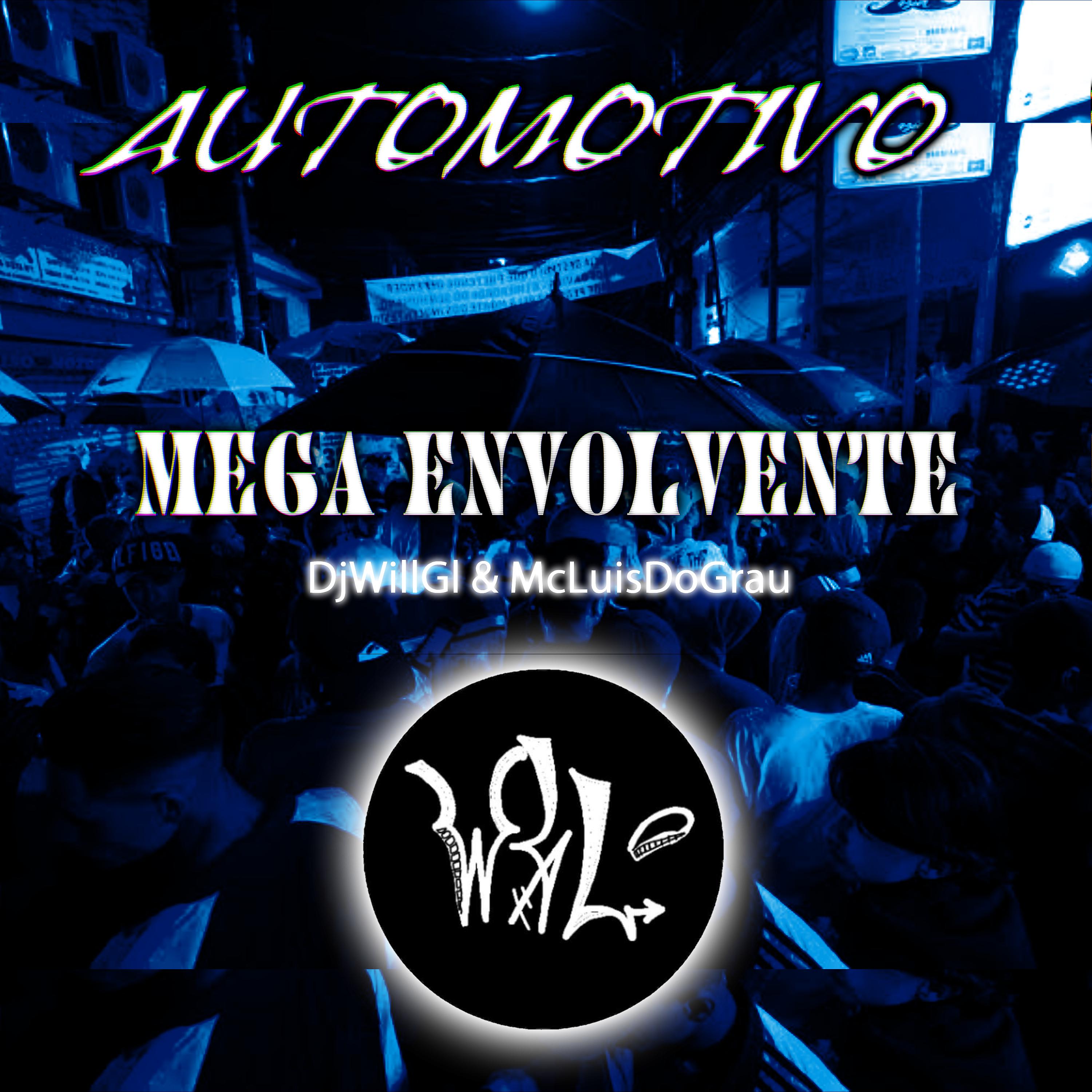 Постер альбома Automotivo Mega Envolvente