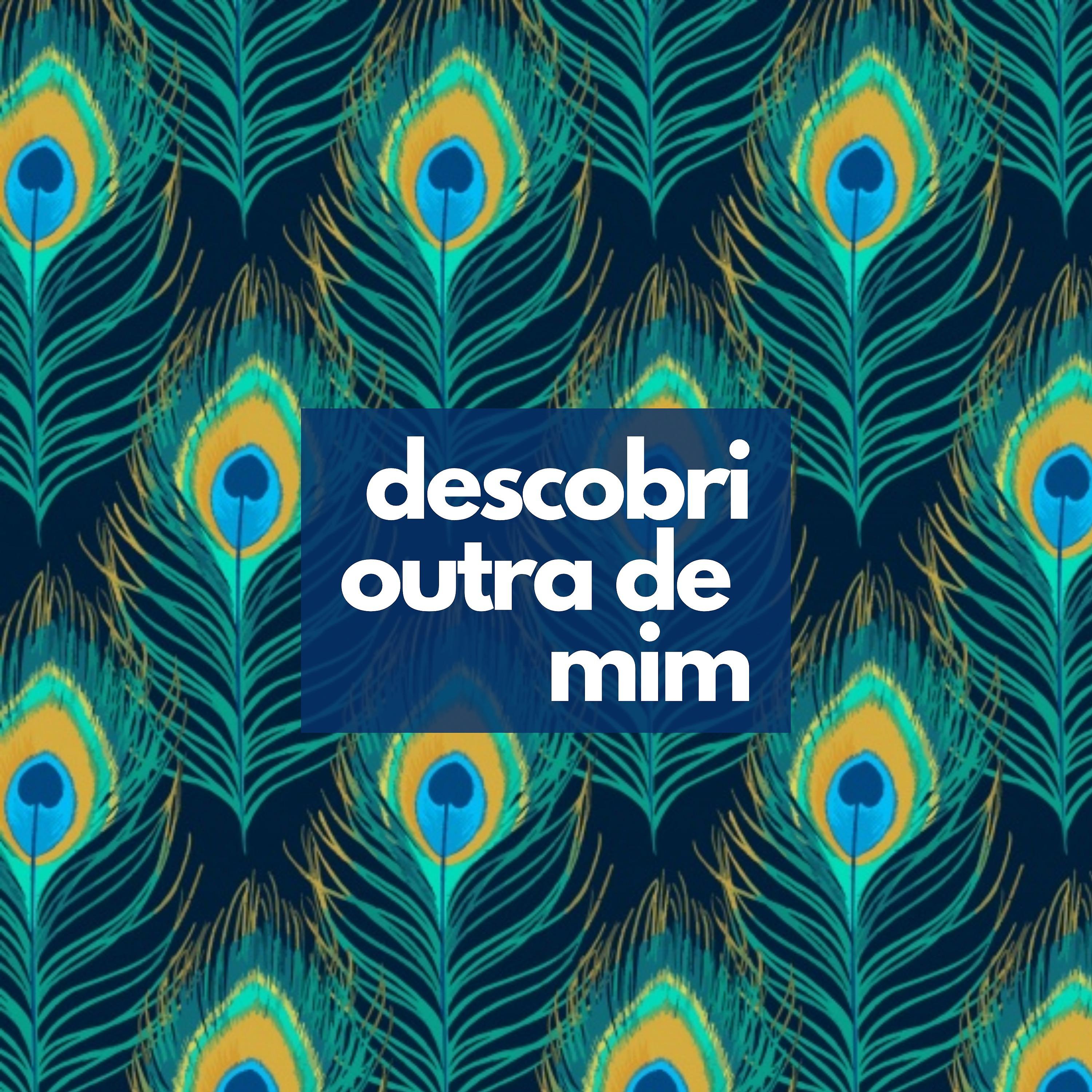 Постер альбома Descobri Outra de Mim