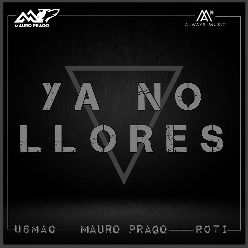 Постер альбома Ya No Llores