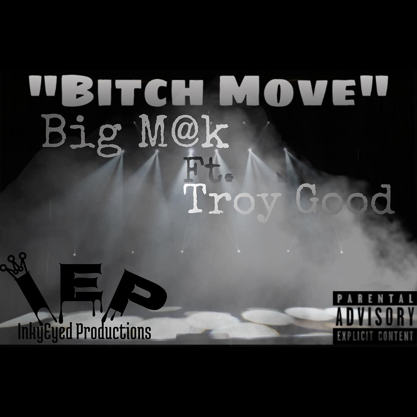 Постер альбома Bitch Move