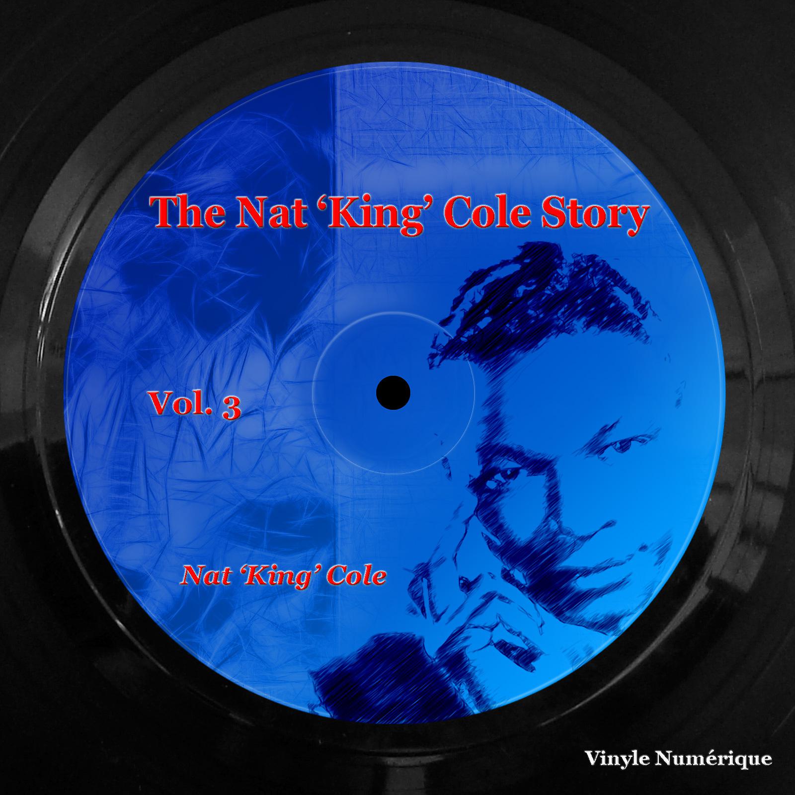 Постер альбома The Nat 'King' Cole Story, Vol. 3