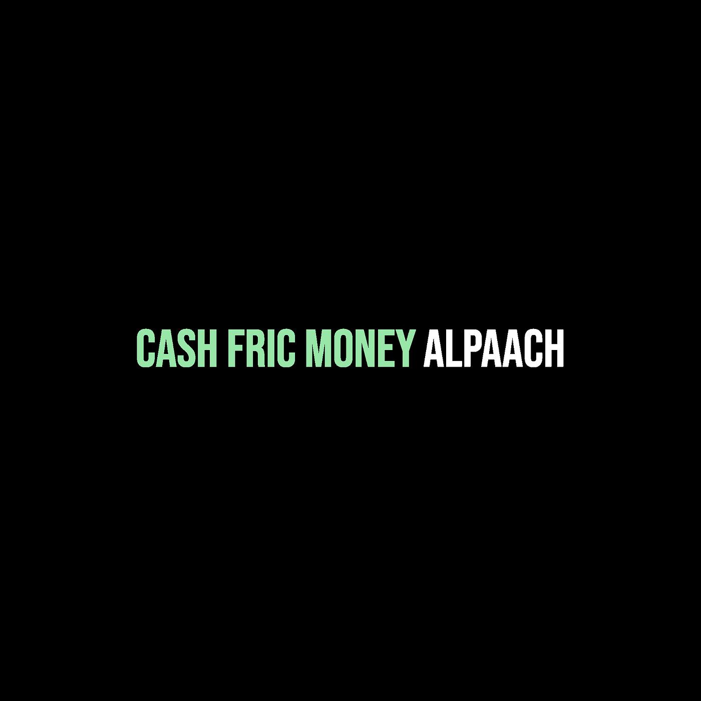 Постер альбома Cash Fric Money