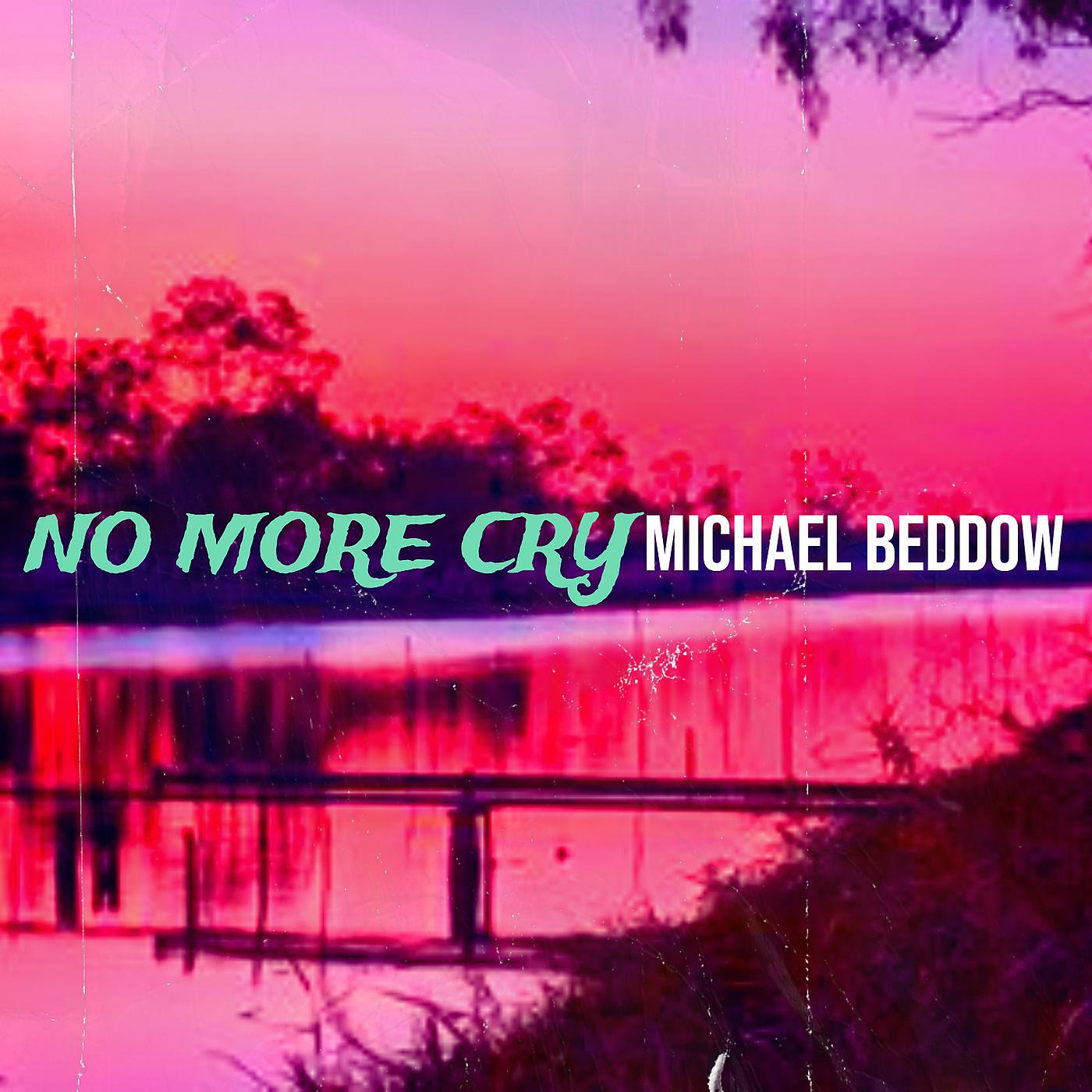 Постер альбома No More Cry