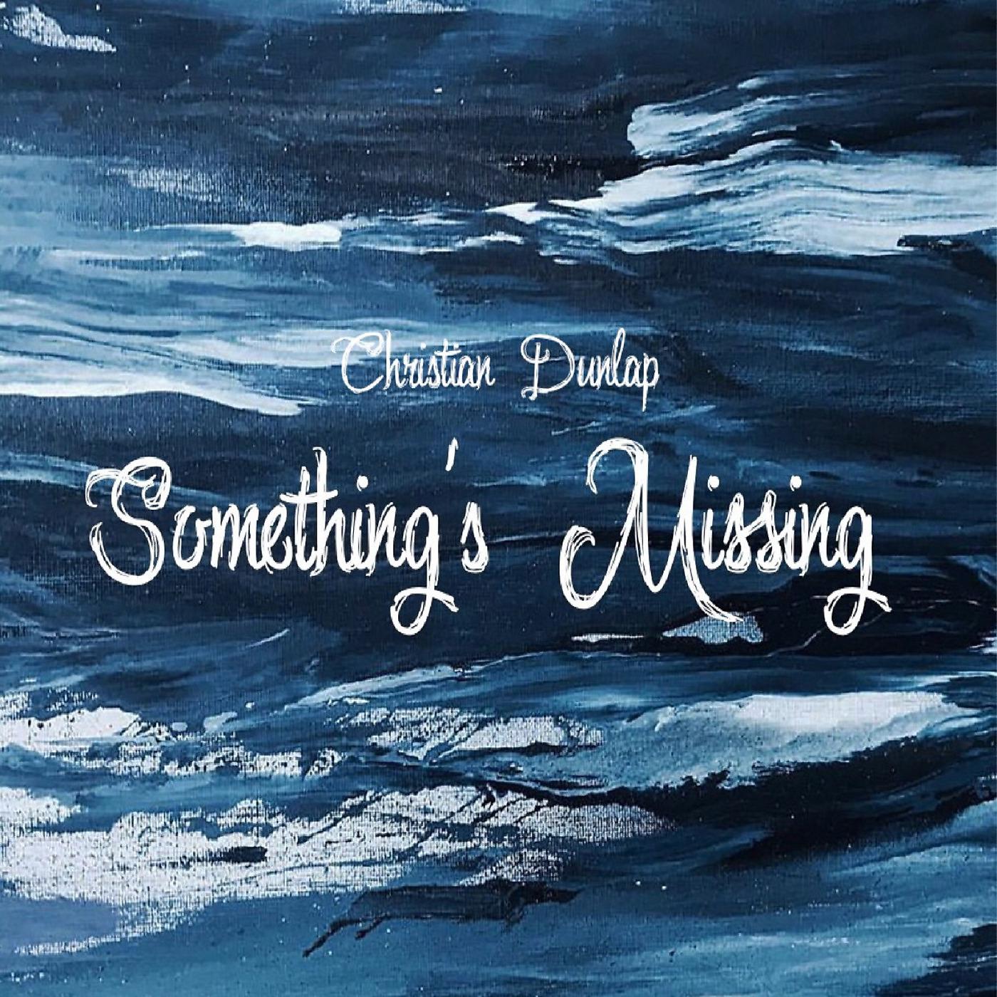 Постер альбома Something’s Missing
