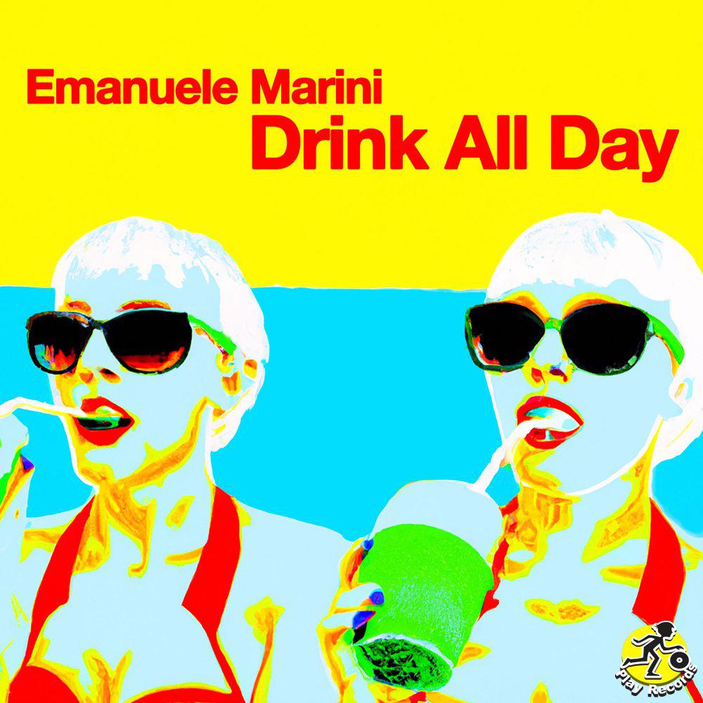 Постер альбома Drink All Day