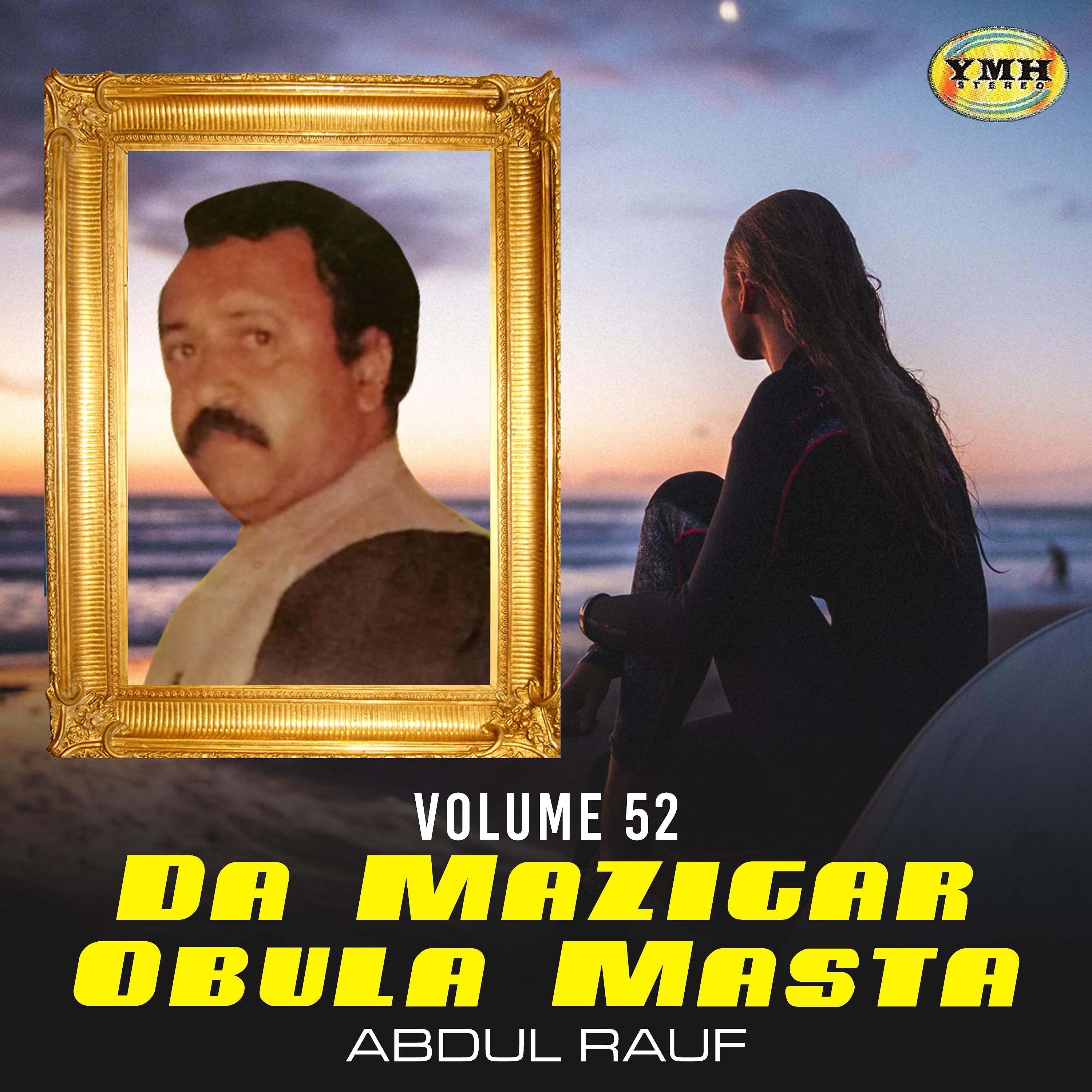 Постер альбома Da Mazigar Obula Masta, Vol. 52
