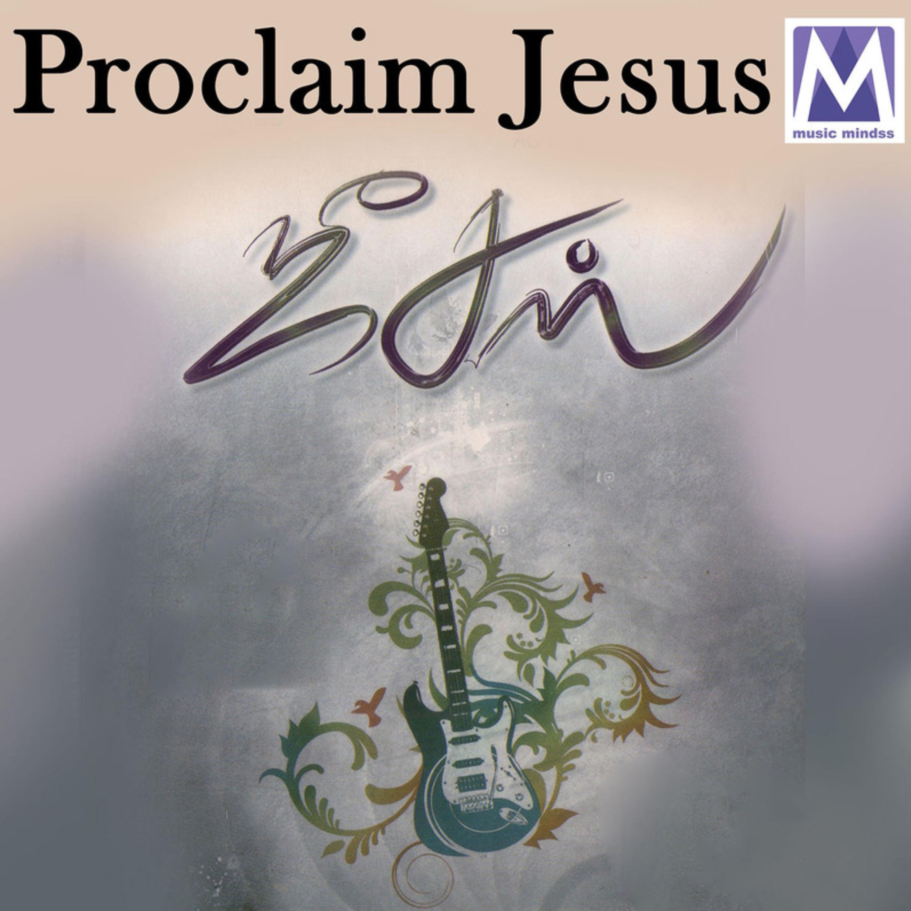 Постер альбома Proclaim Jesus
