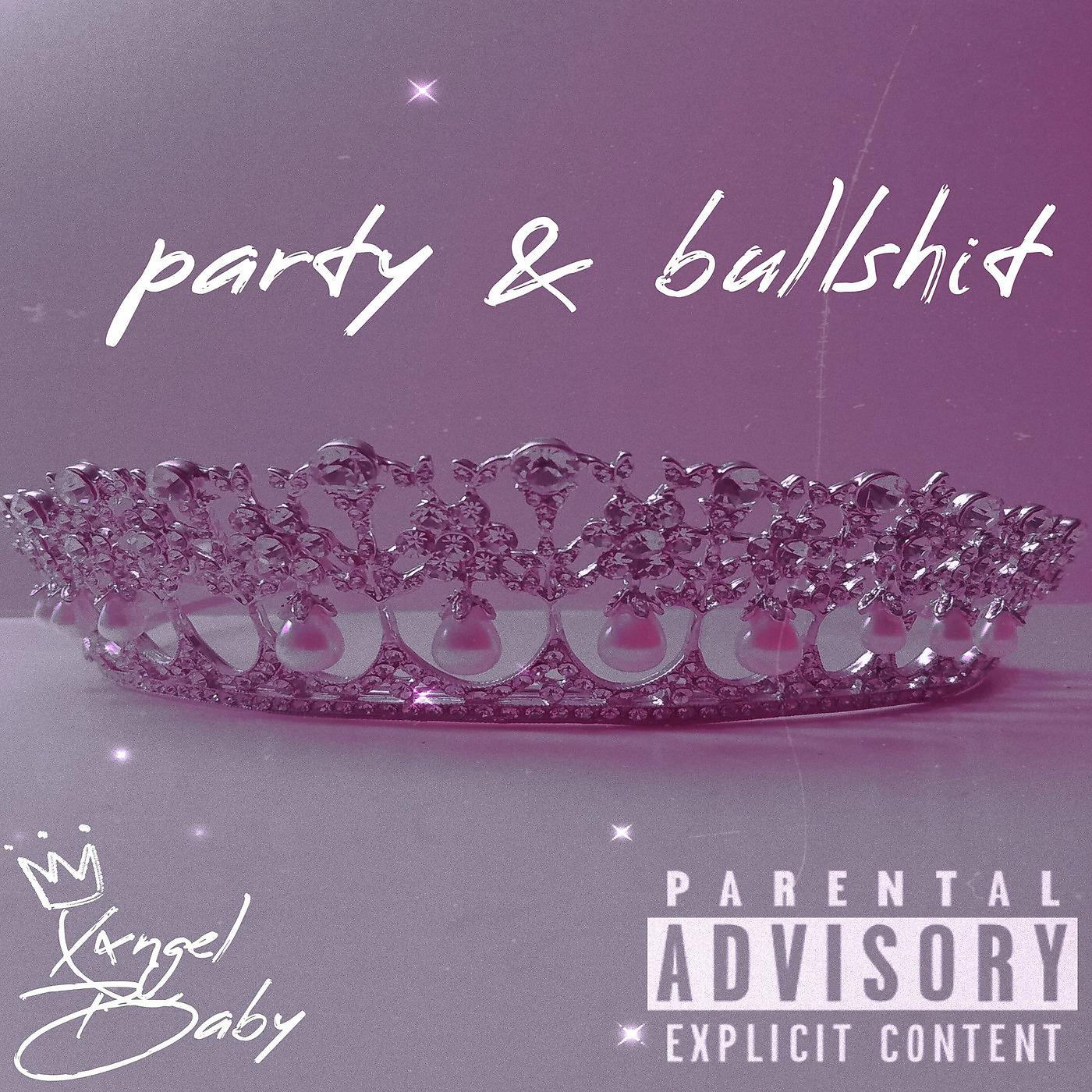 Постер альбома Party & Bullshit