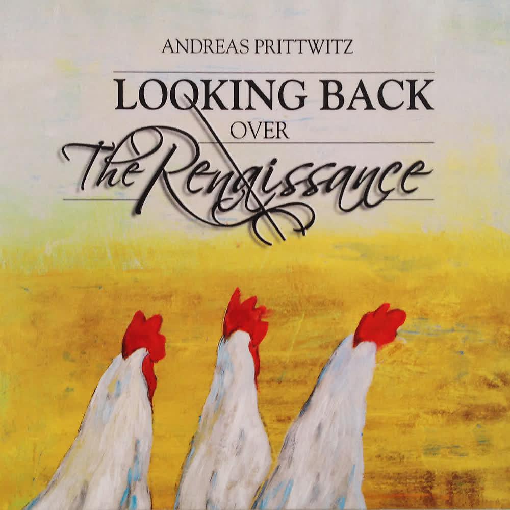 Постер альбома Looking Back over the Reinassance