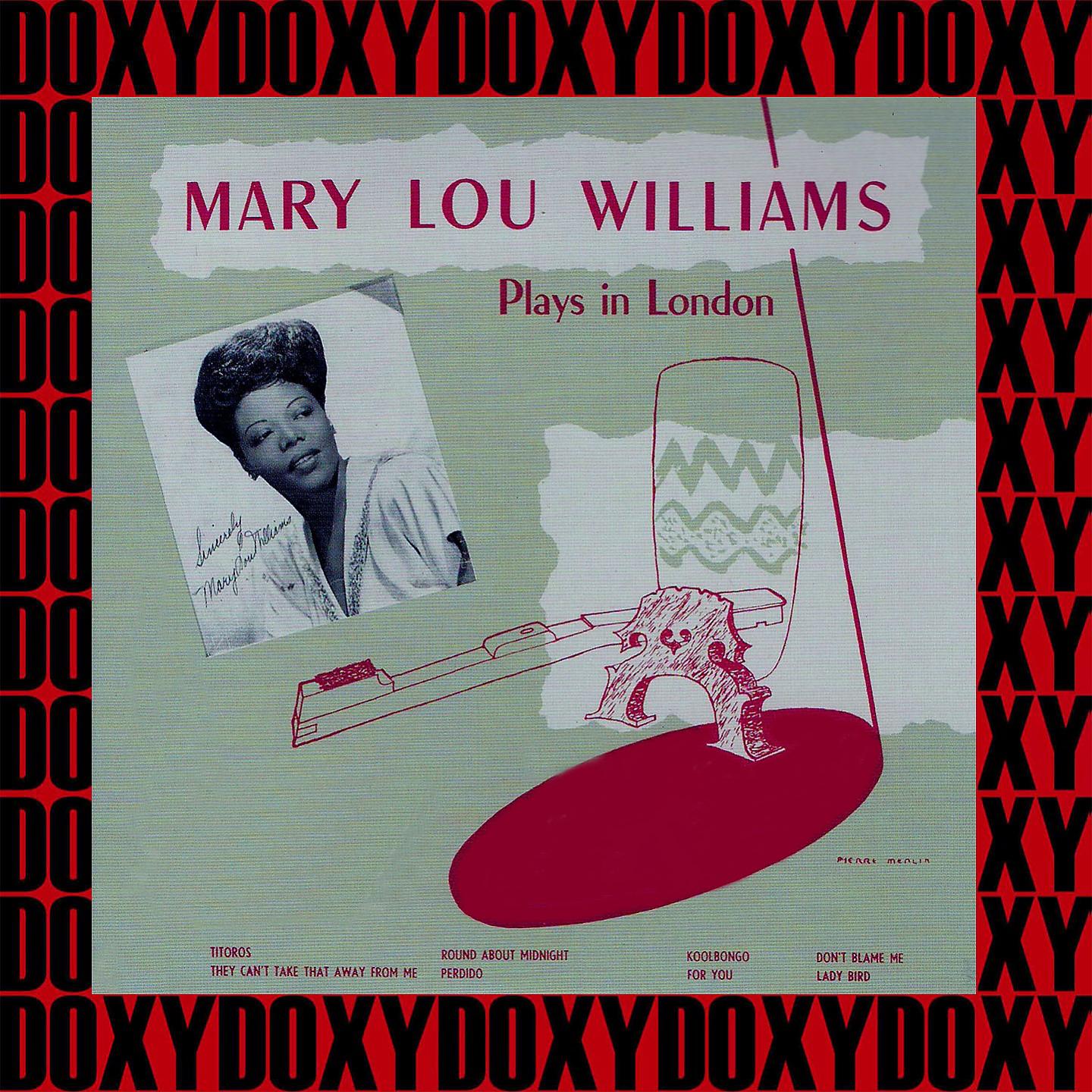 Постер альбома Mary Lou Williams Plays In London (Bonus Track Version)