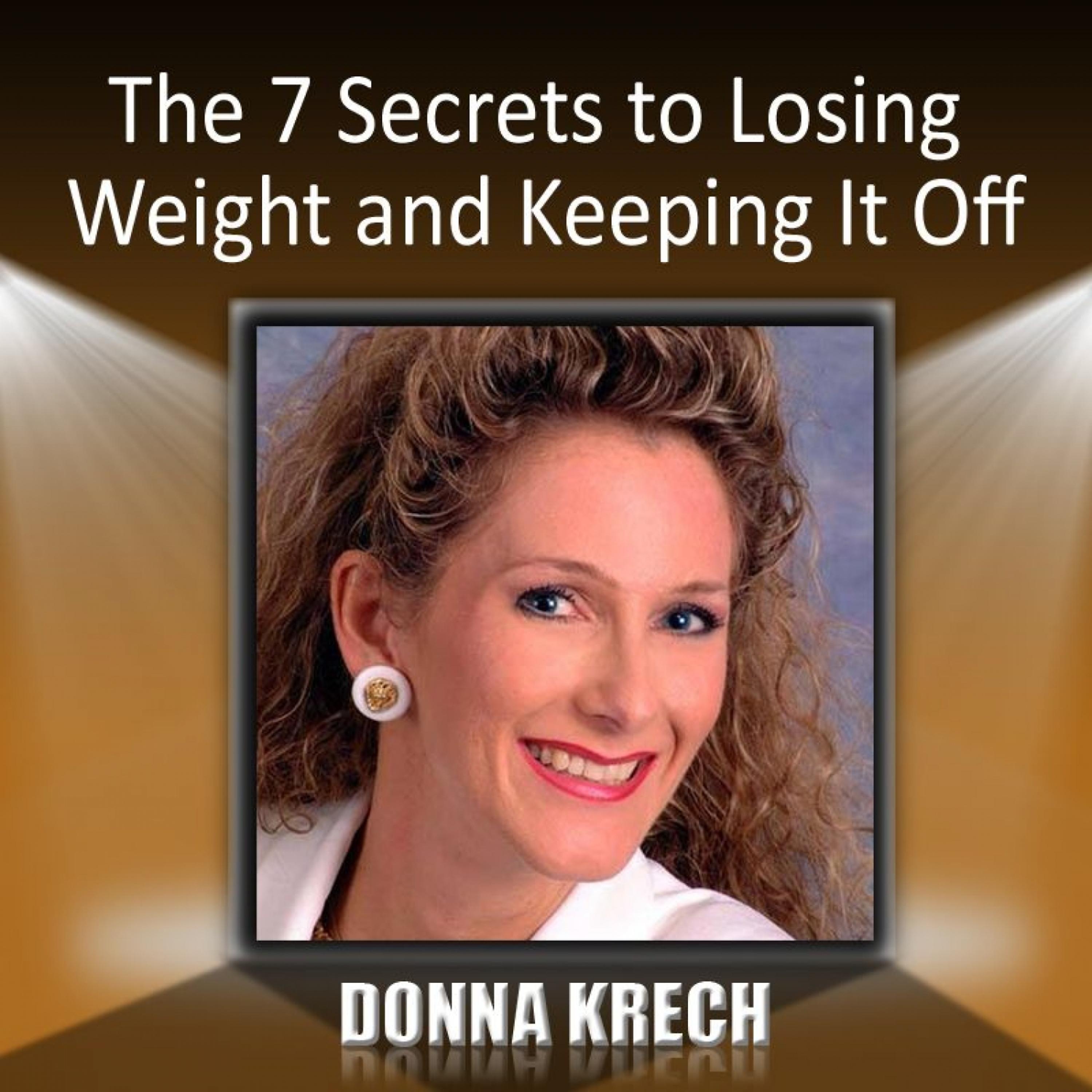 Постер альбома The 7 Secrets to Losing Weight and Keeping It Off