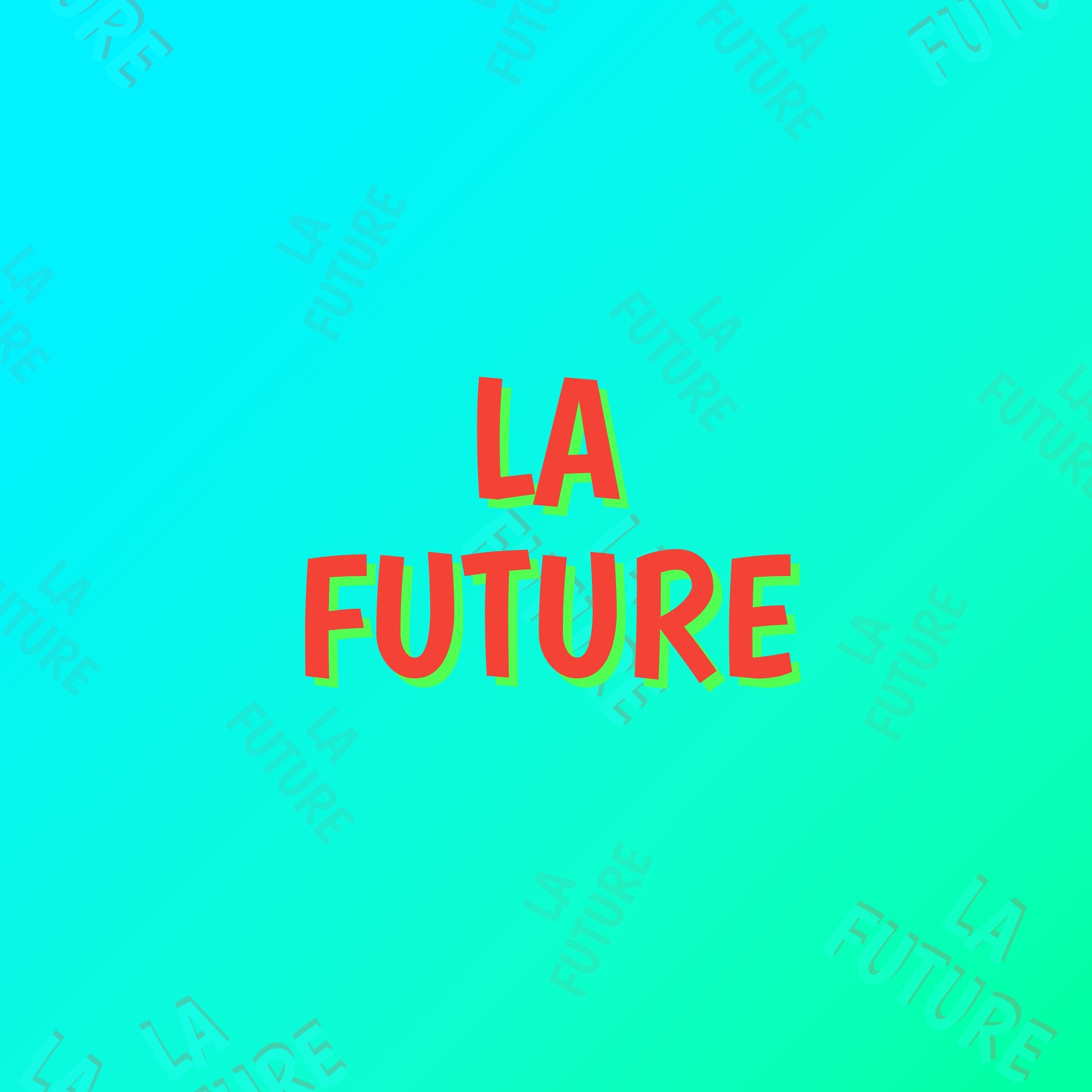 Постер альбома La Future