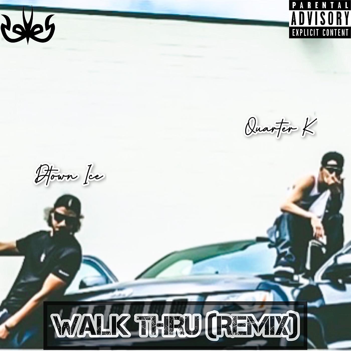 Постер альбома Walk Thru (Remix)