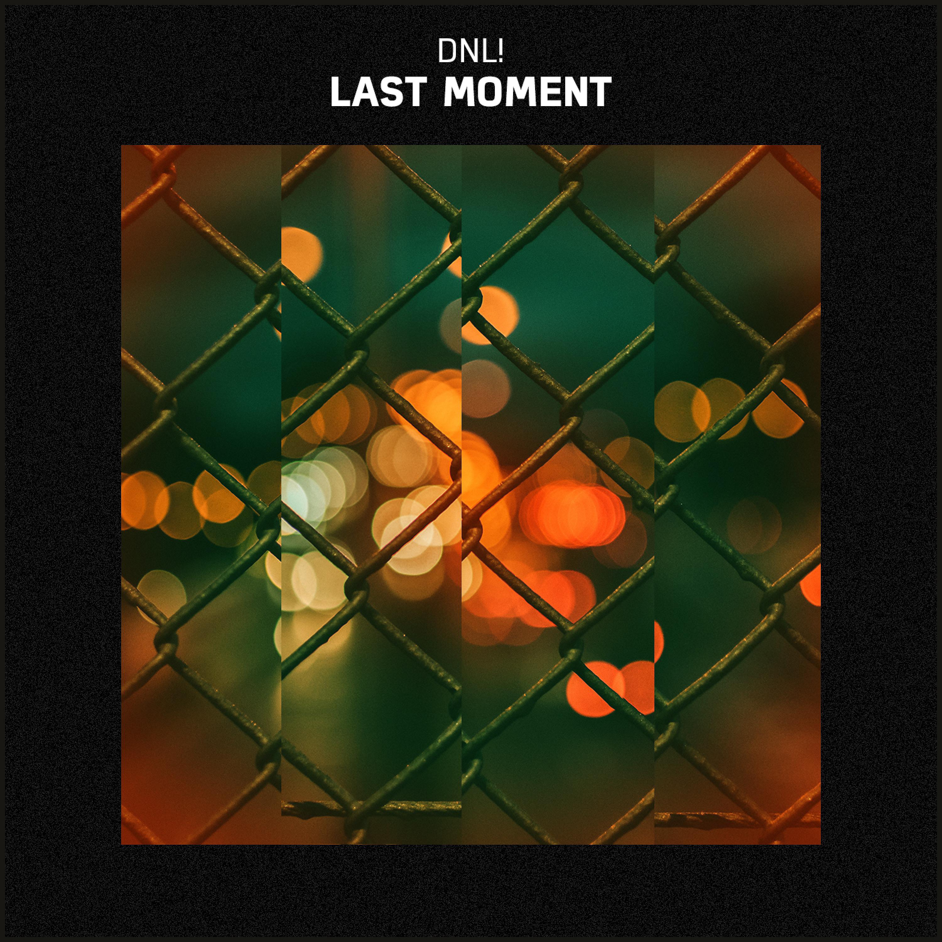Постер альбома Last Moment