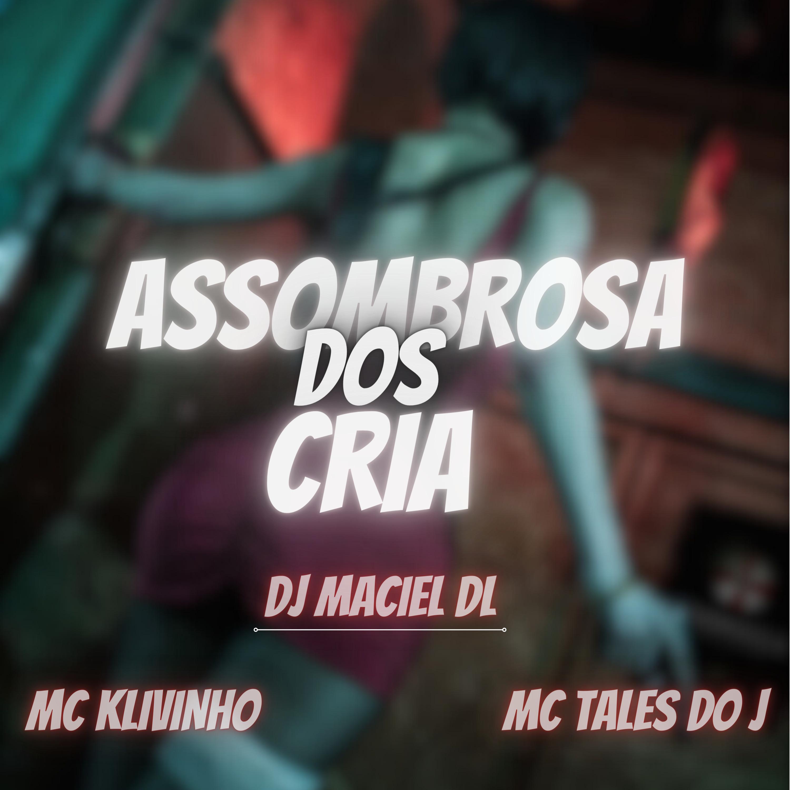 Постер альбома Assombrosa dos Cria