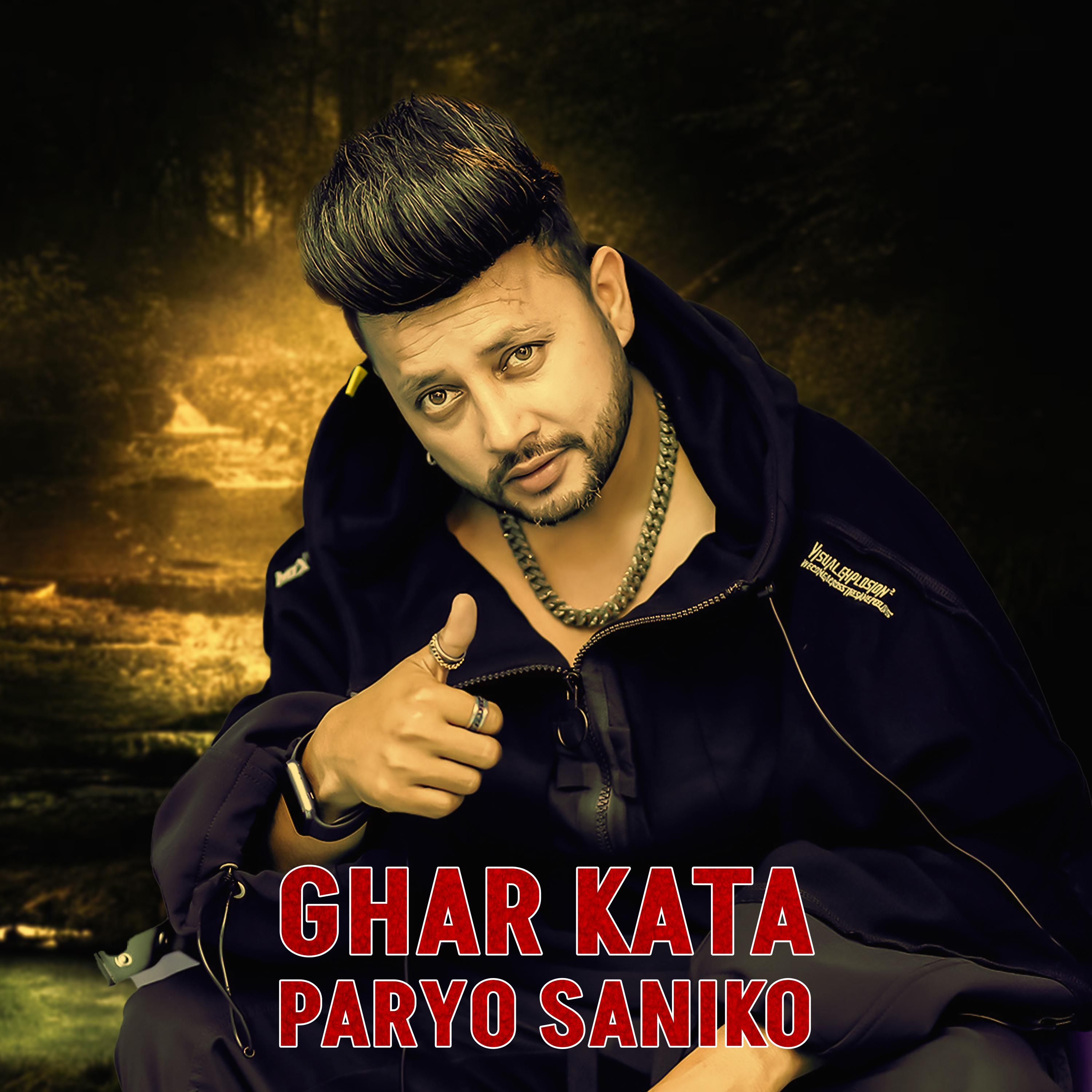 Постер альбома Ghar Kata Paryo Saniko