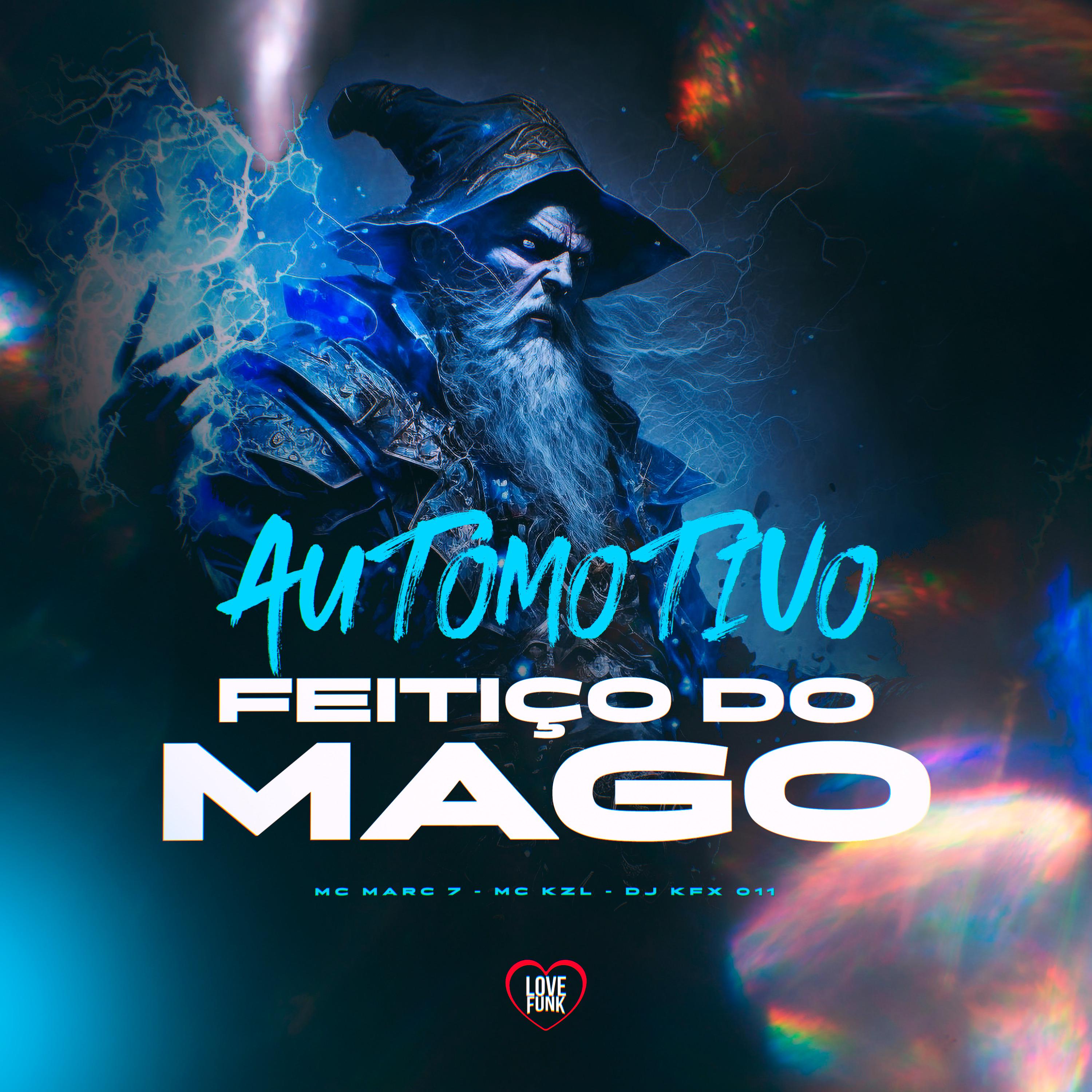 Постер альбома Automotivo Feitiço do Mago