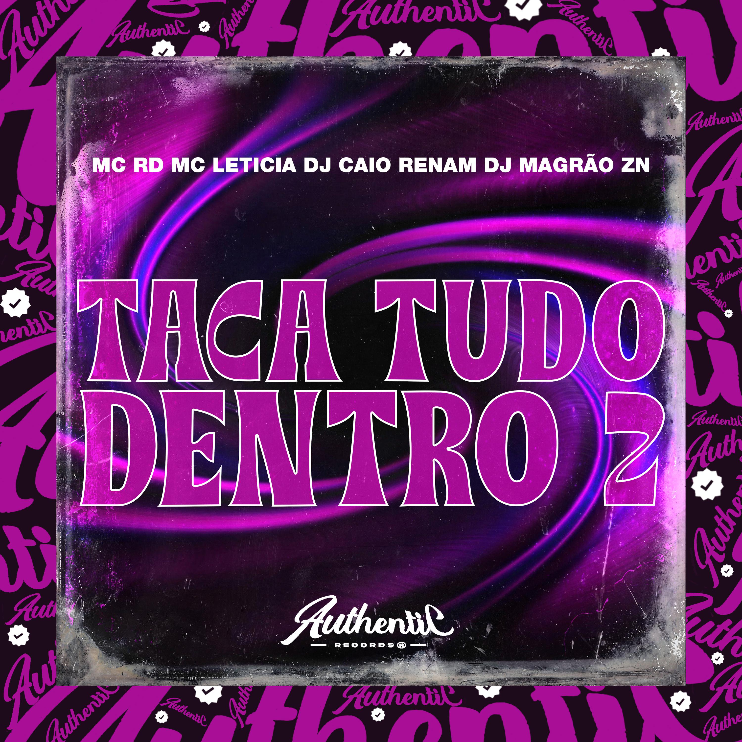 Постер альбома Taca Tudo Dentro 2