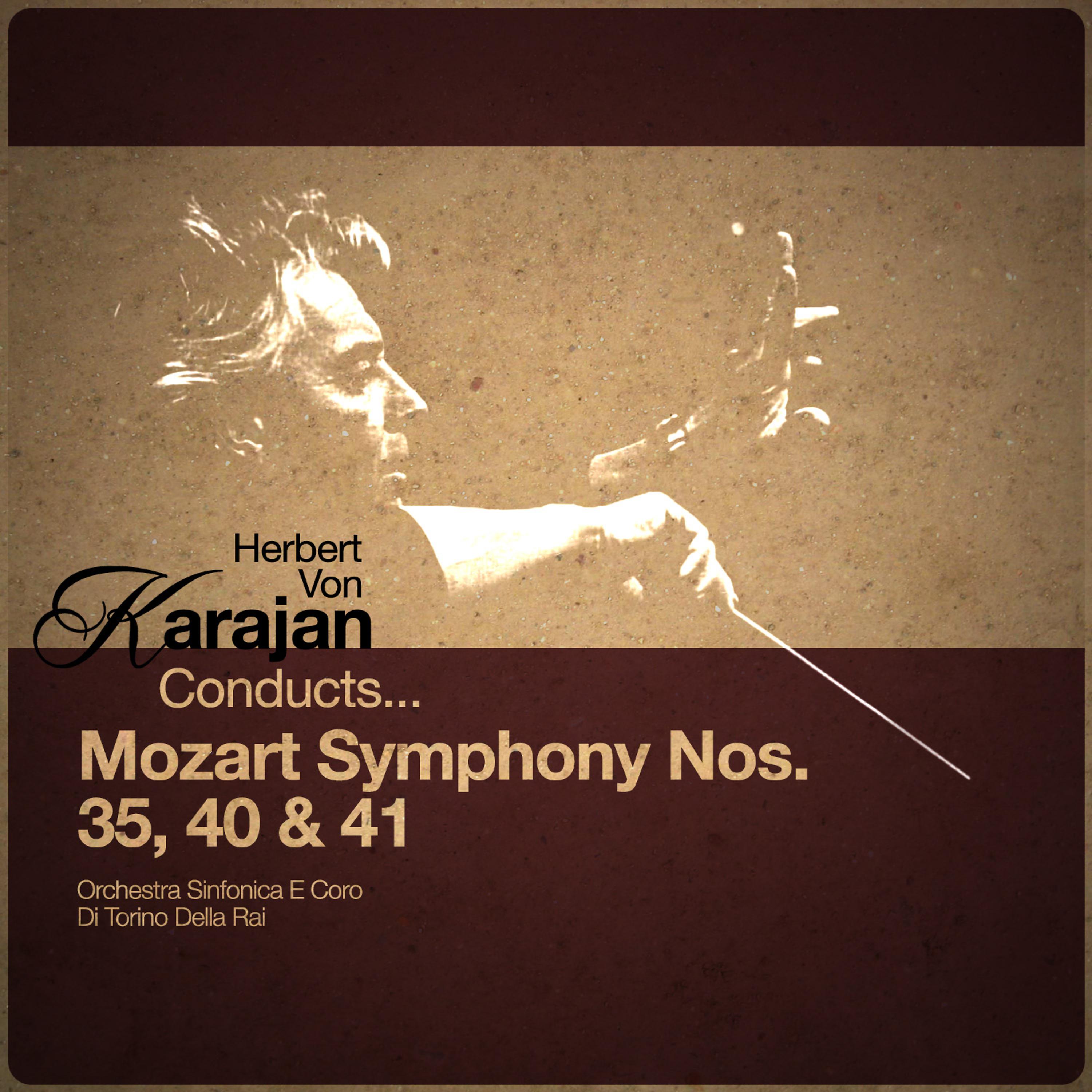 Постер альбома Herbert Von Karajan Conducts... Mozart Symphony Nos. 35, 40 & 41