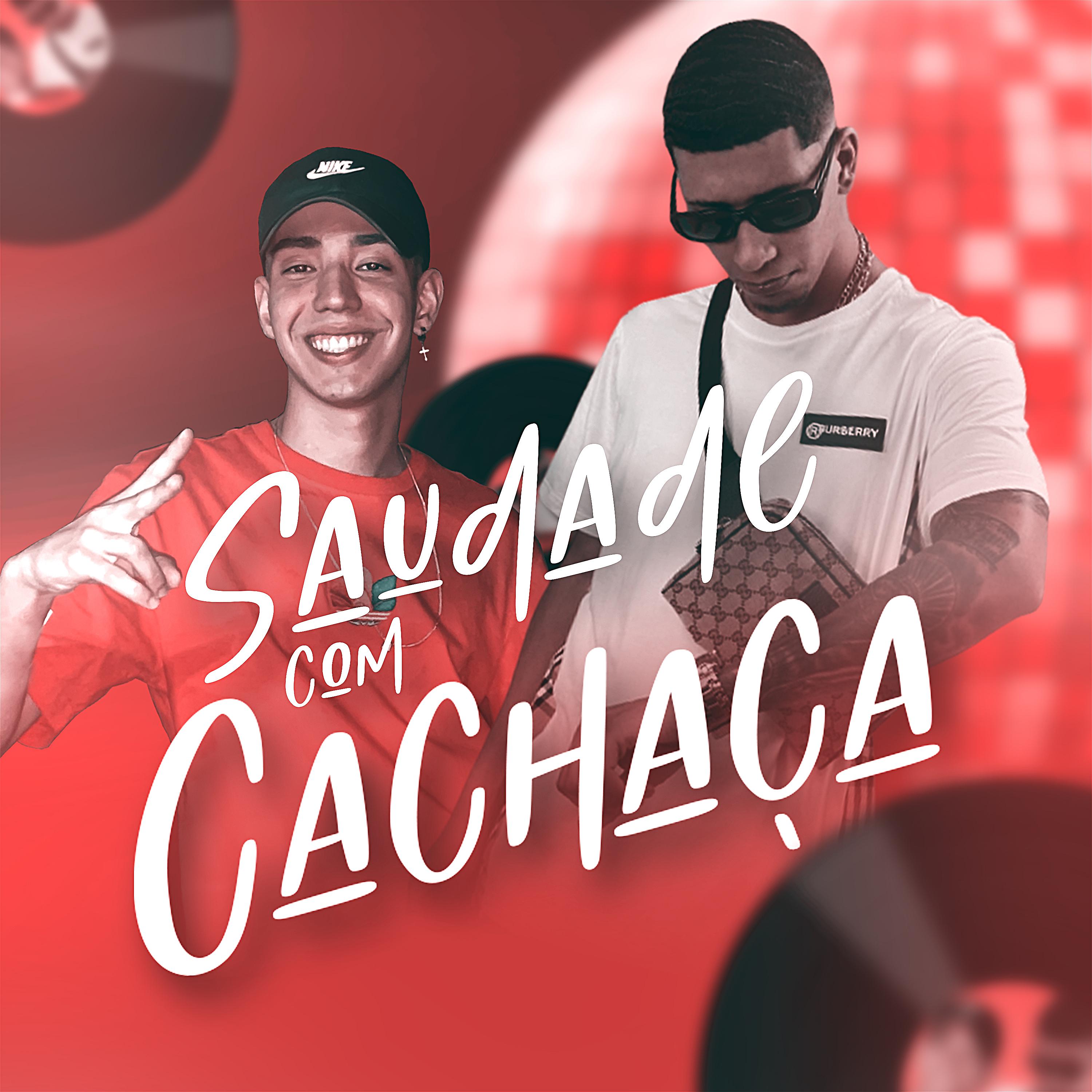 Постер альбома Saudade Com Cachaça