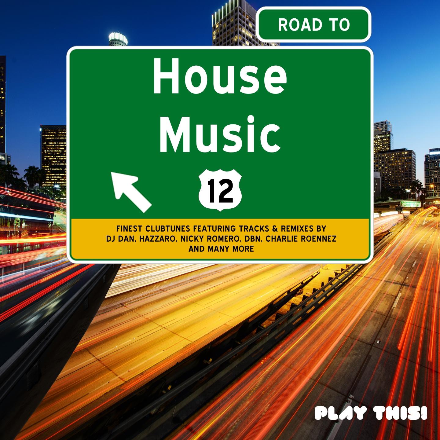 Постер альбома Road to House Music, Vol. 12