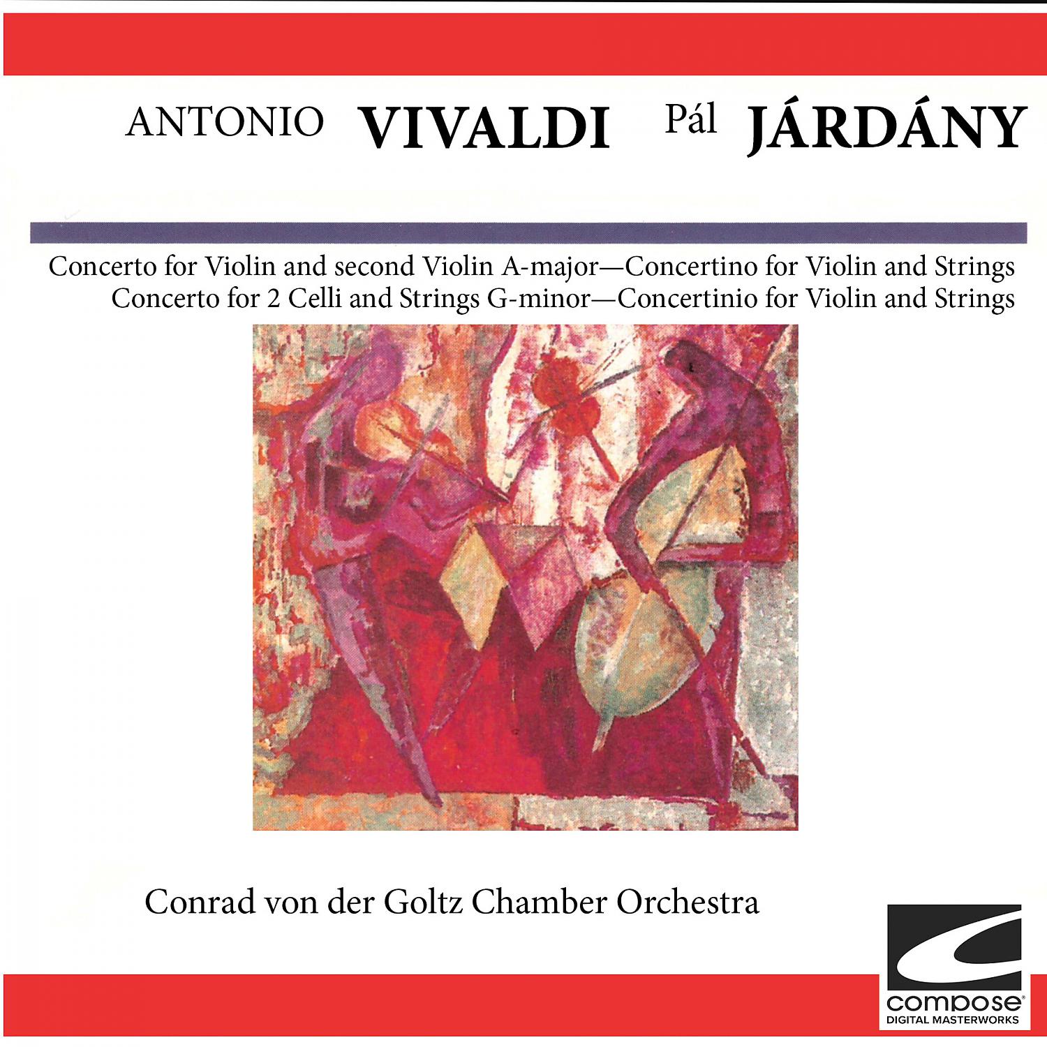 Постер альбома Antonio Vivaldi - Pal Jardani - Concerto for Violin and Second Violin A major
