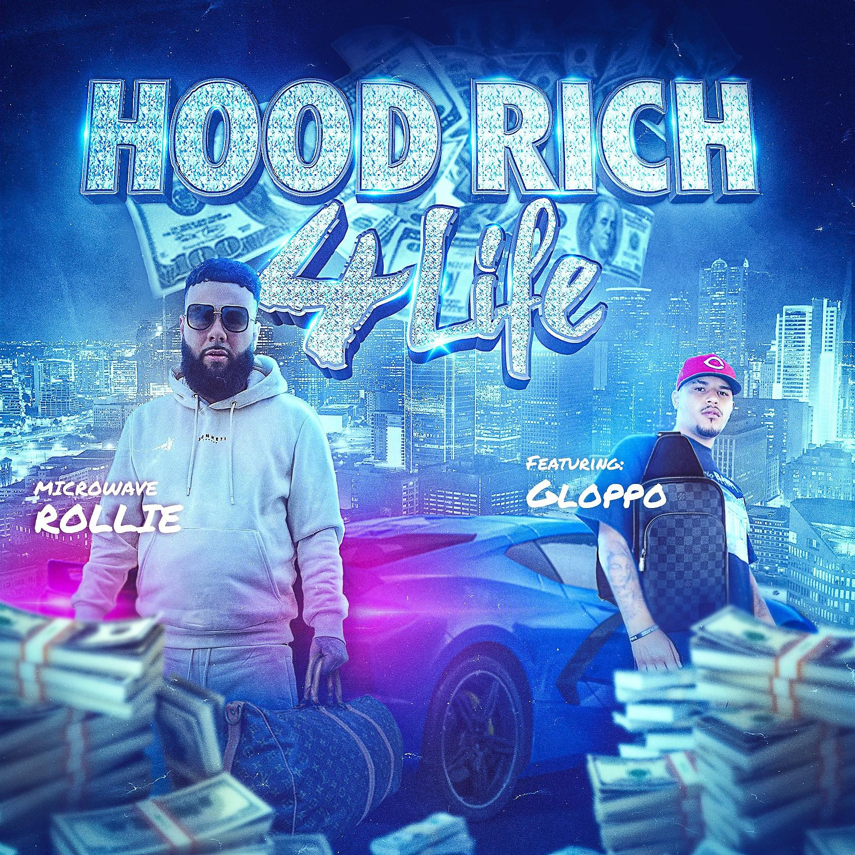 Постер альбома Hood Rich 4 Life (feat. Gloppo)