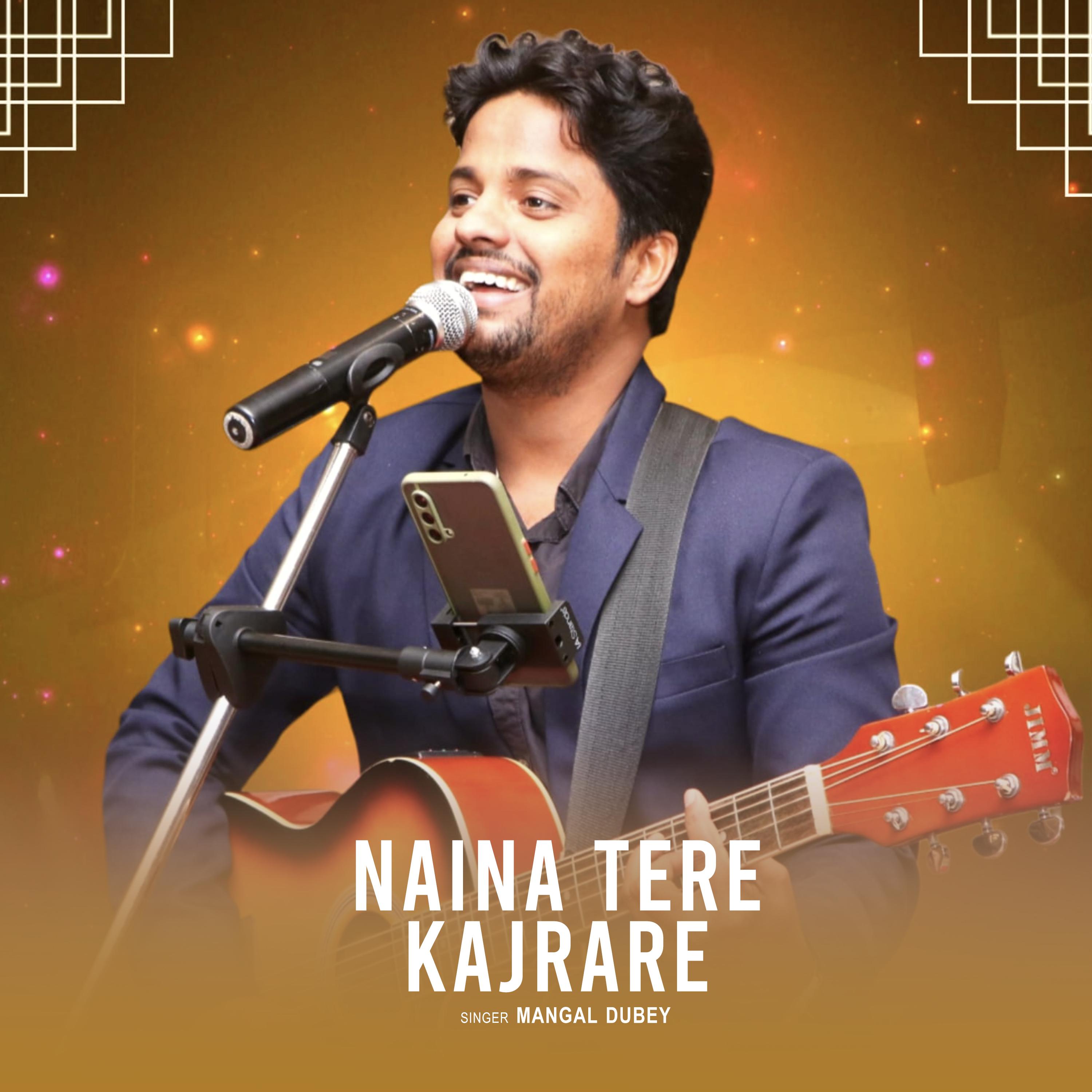 Постер альбома Naina Tere Kajrare