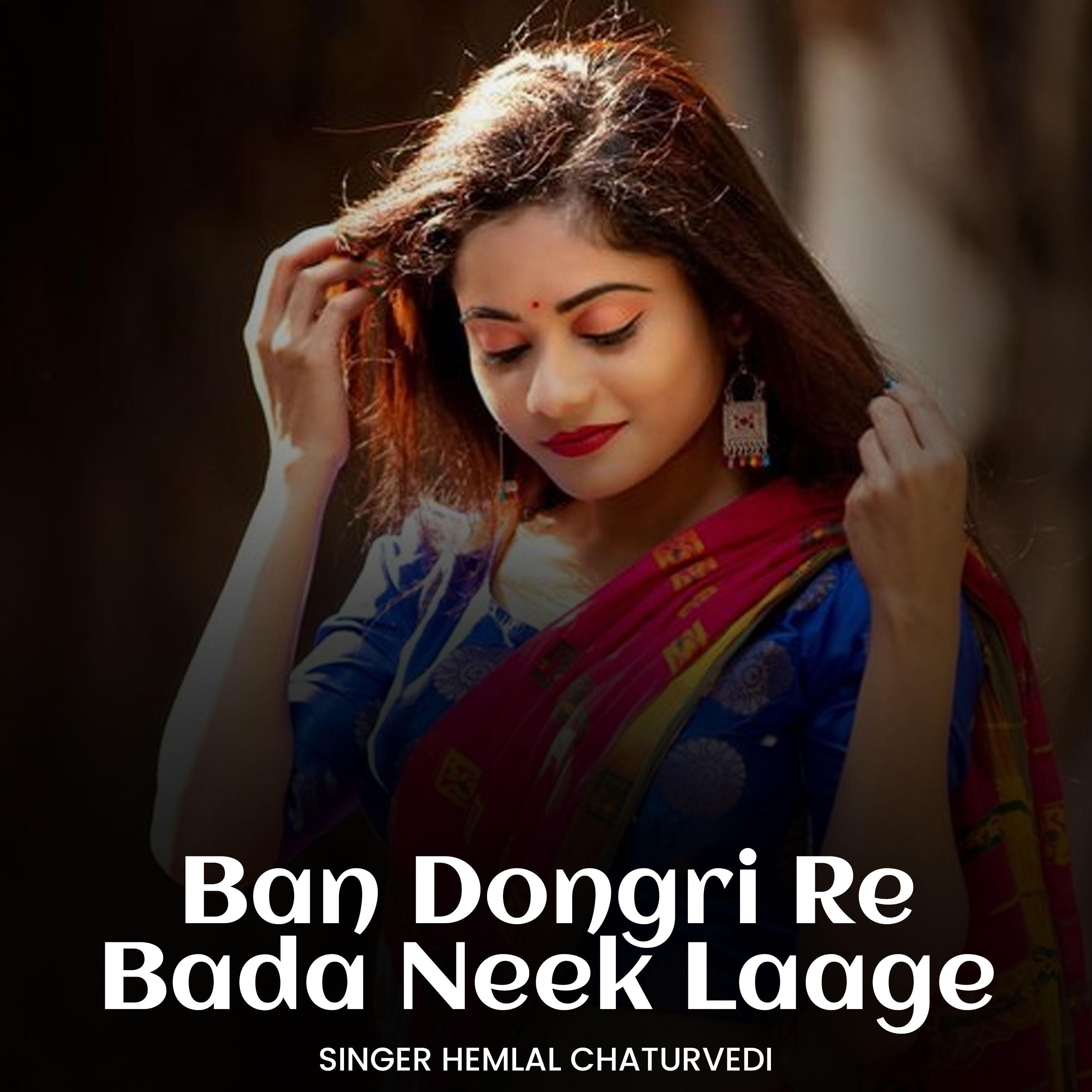 Постер альбома Ban Dongri Re Bada Neek Laage