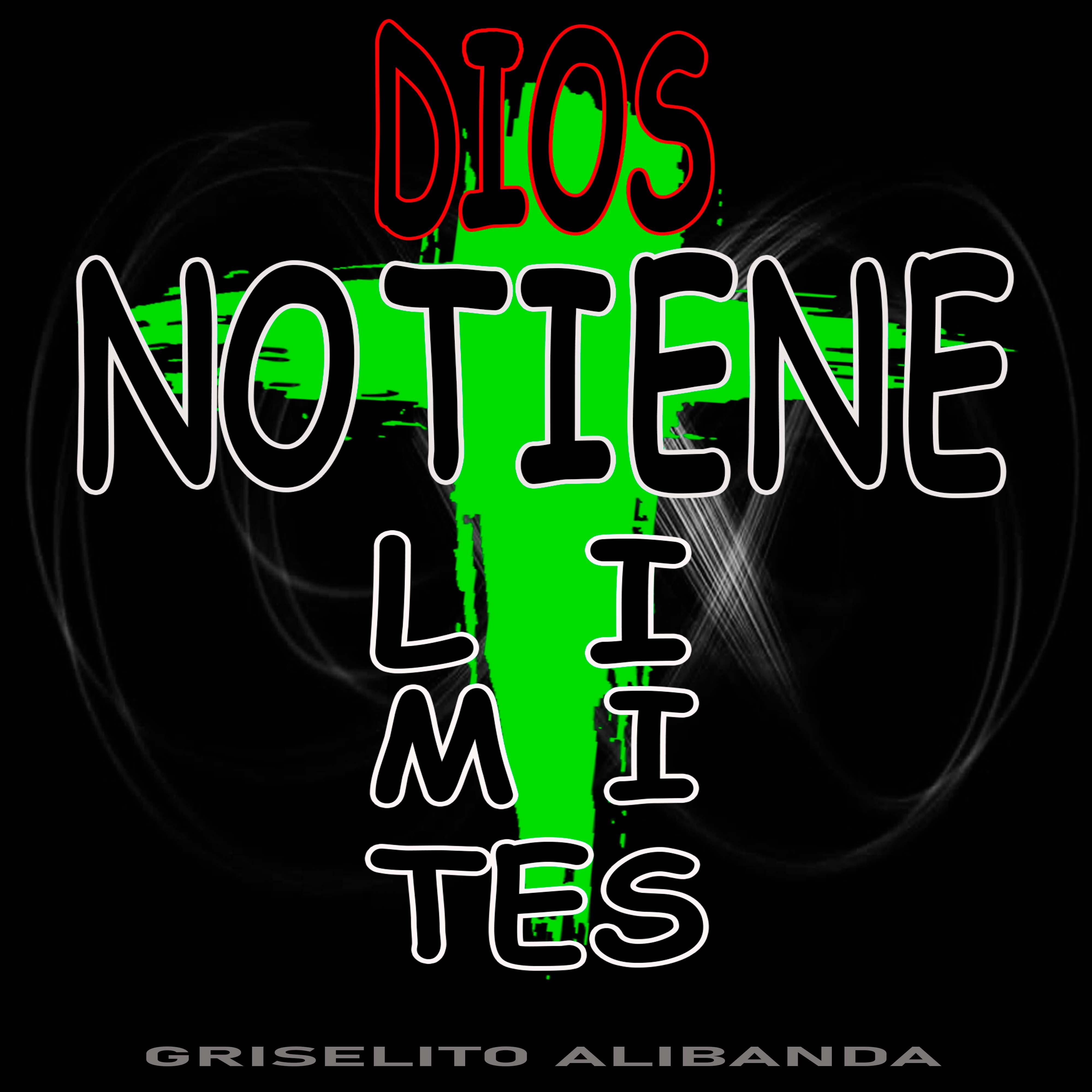 Постер альбома Dios No Tiene Limites