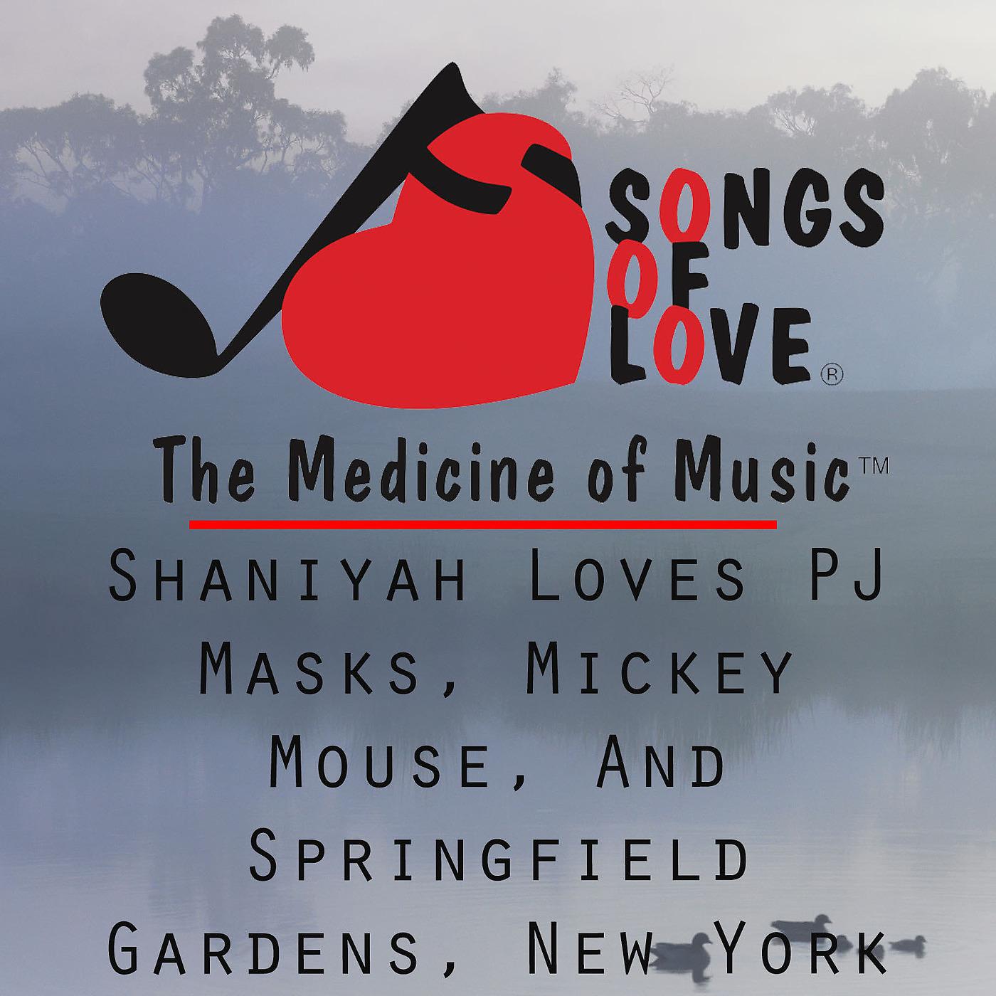 Постер альбома Shaniyah Loves Pj Masks, Mickey Mouse, and Springfield Gardens, New York