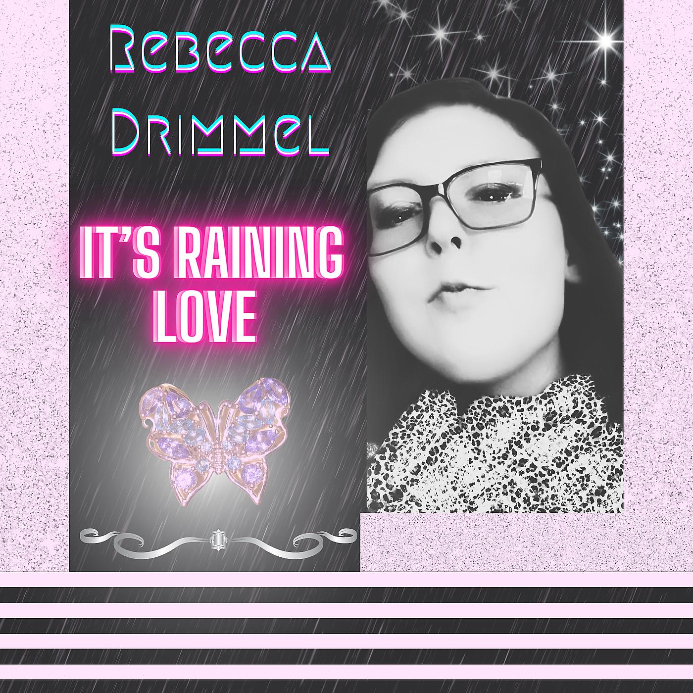 Постер альбома It’s Raining Love