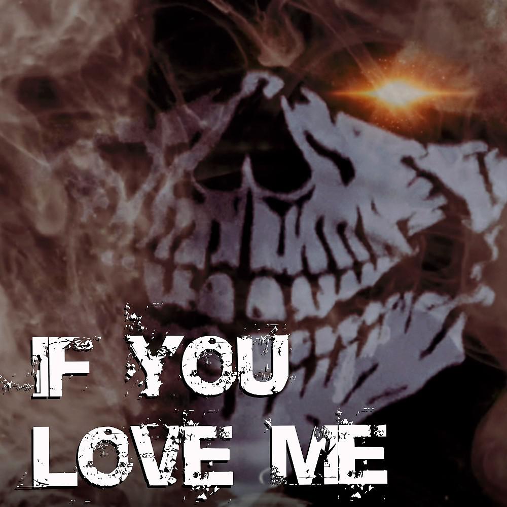 Постер альбома If You Love Me