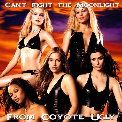 Постер альбома Can't Fight the Moonlight (From "Coyote Ugly")