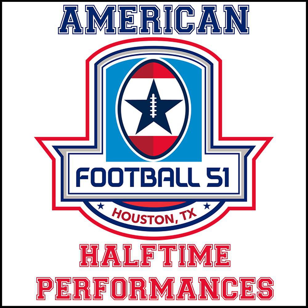 Постер альбома American Football 51: Halftime Performances