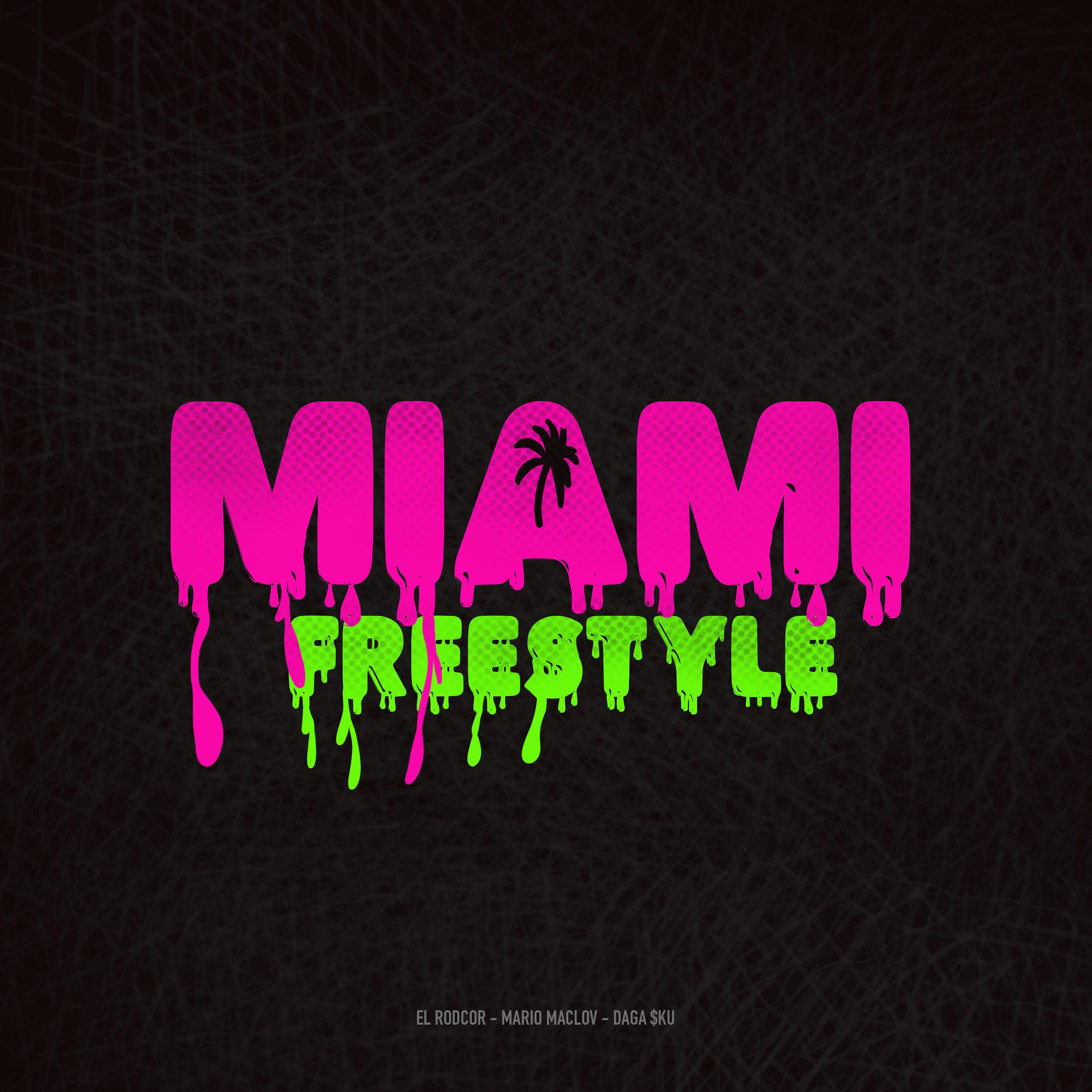 Постер альбома Miami Freestyle