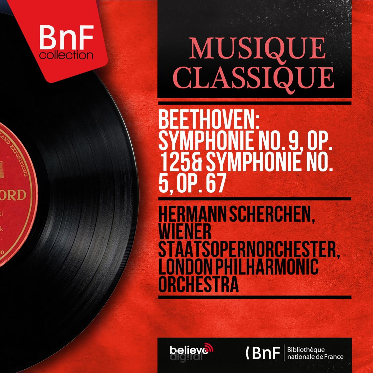 Постер альбома Beethoven: Symphonie No. 9, Op. 125 & Symphonie No. 5, Op. 67 (Mono Version)