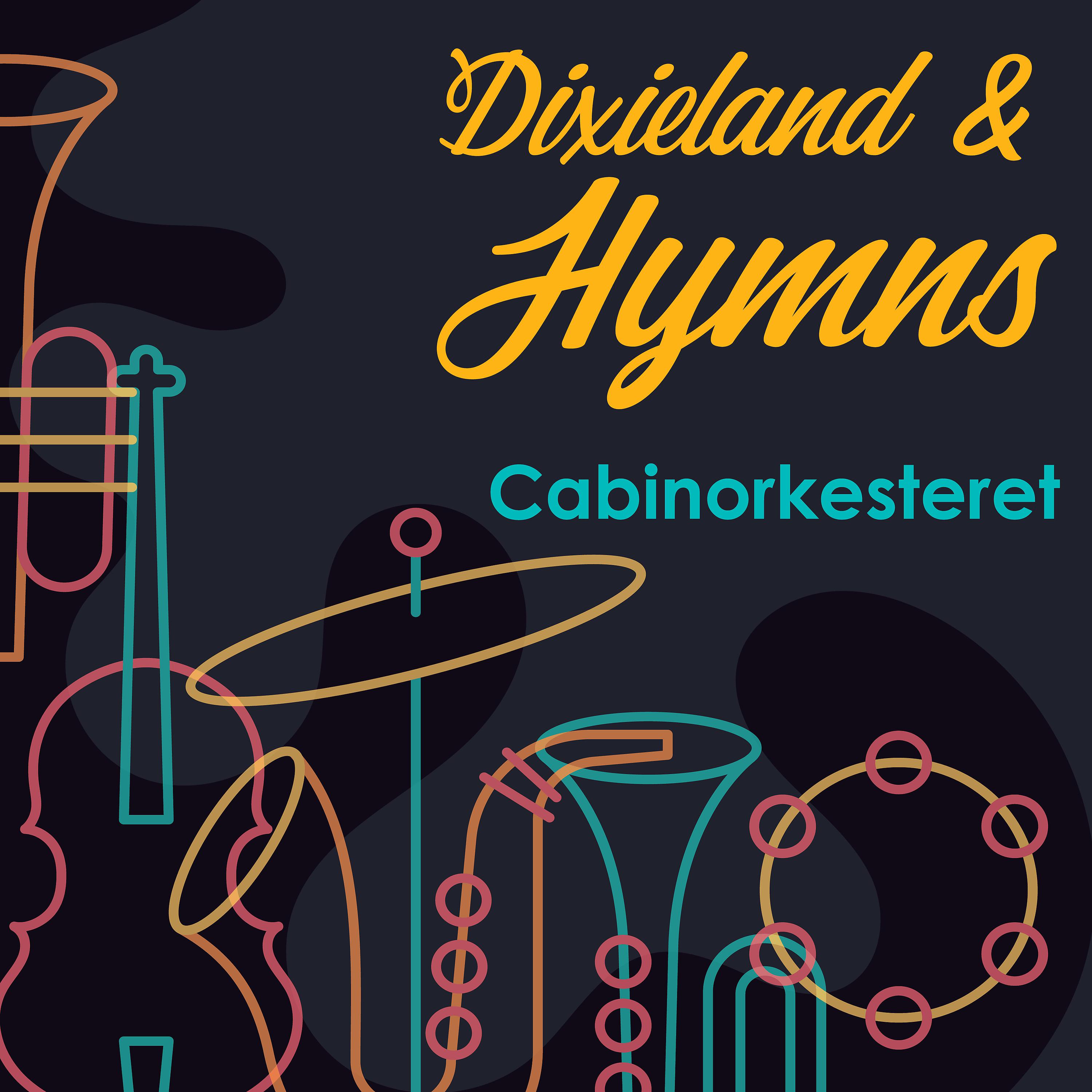 Постер альбома Dixieland & Hymns