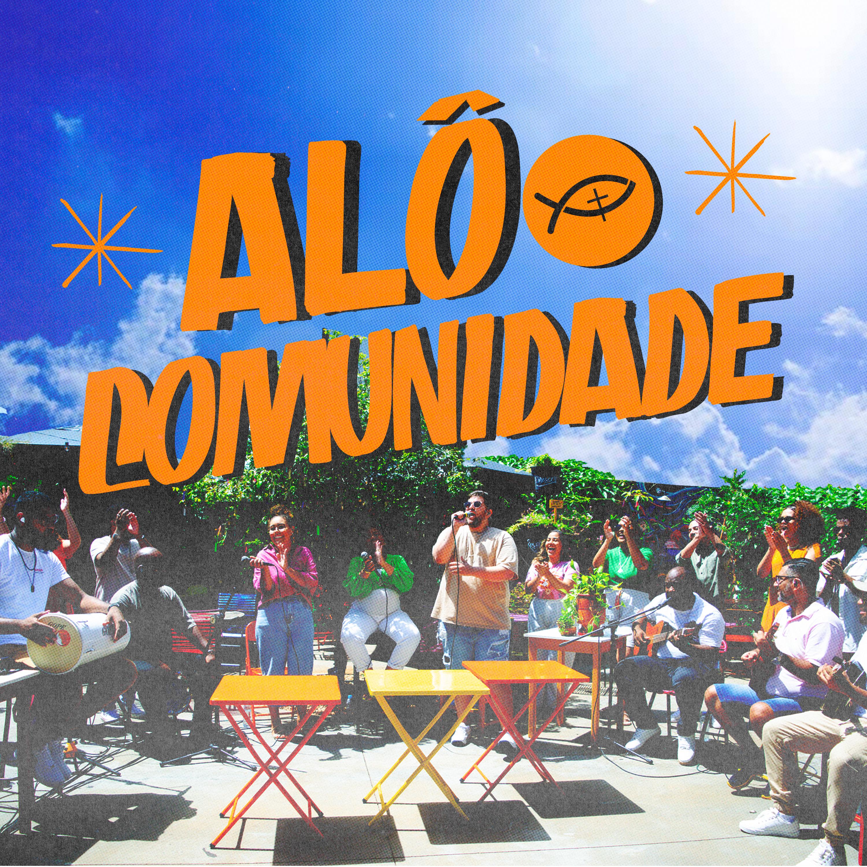 Постер альбома Alô Comunidade