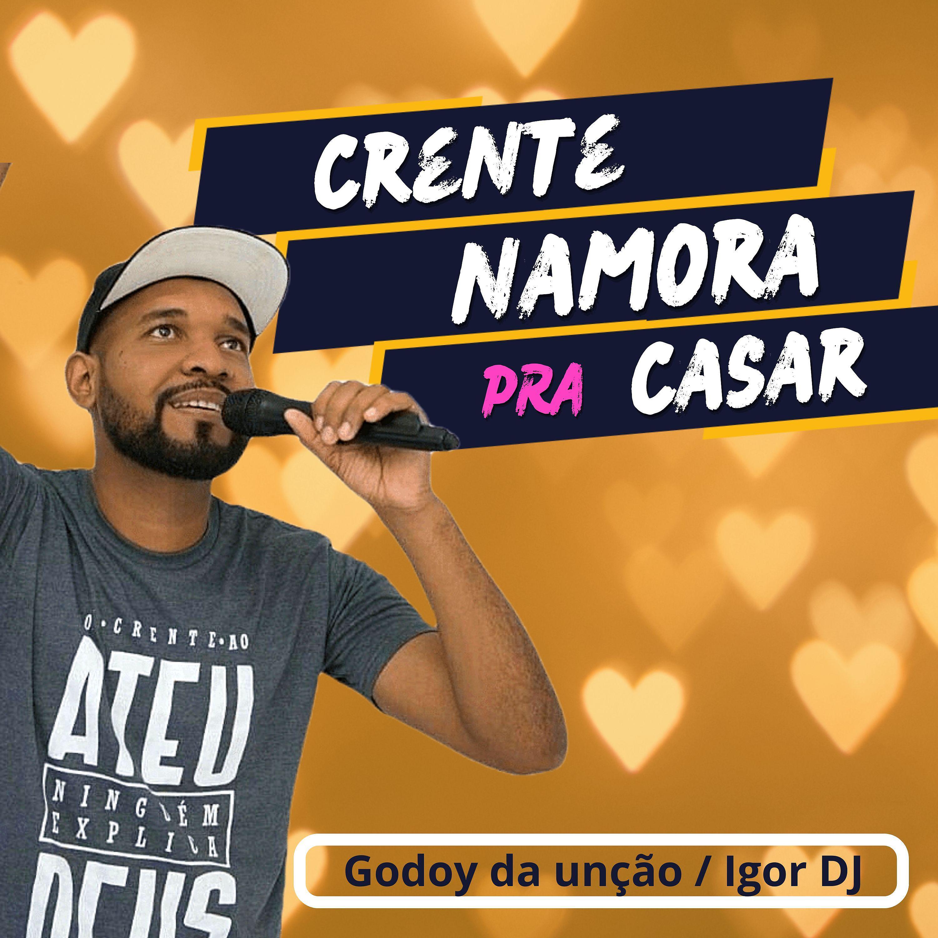 Постер альбома Crente Namora pra Casar