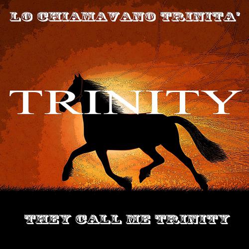 Постер альбома Lo chiamavano Trinità (From "They Call Me Trinity")