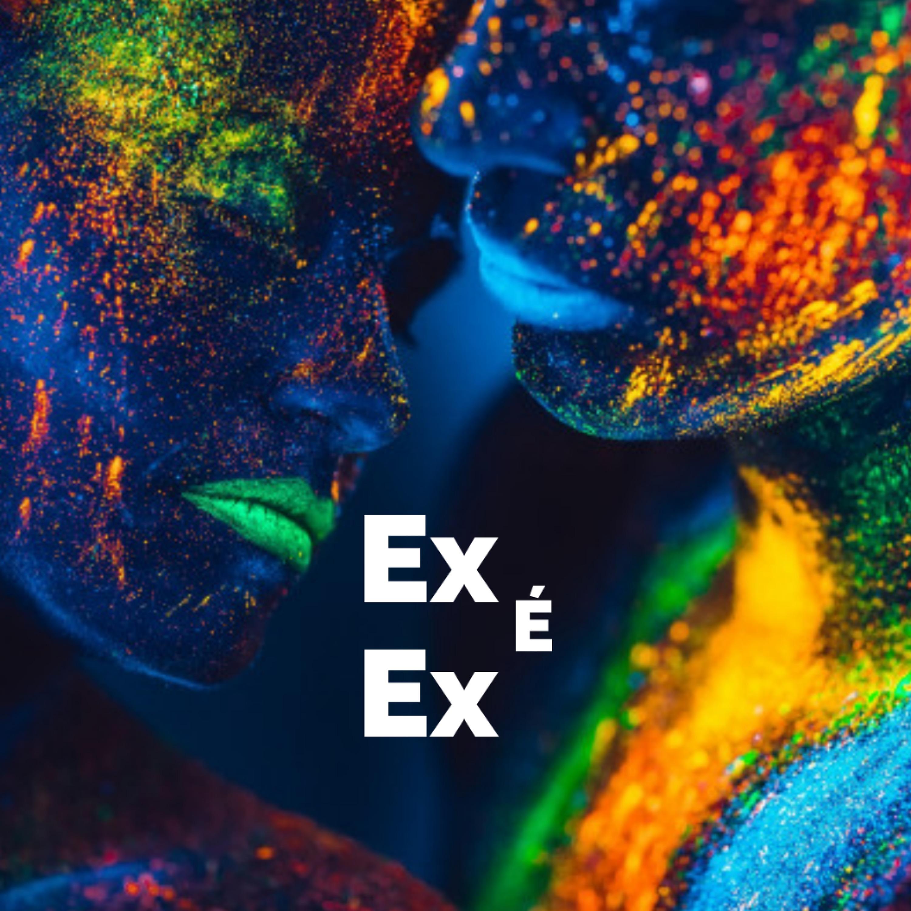 Постер альбома Ex É Ex